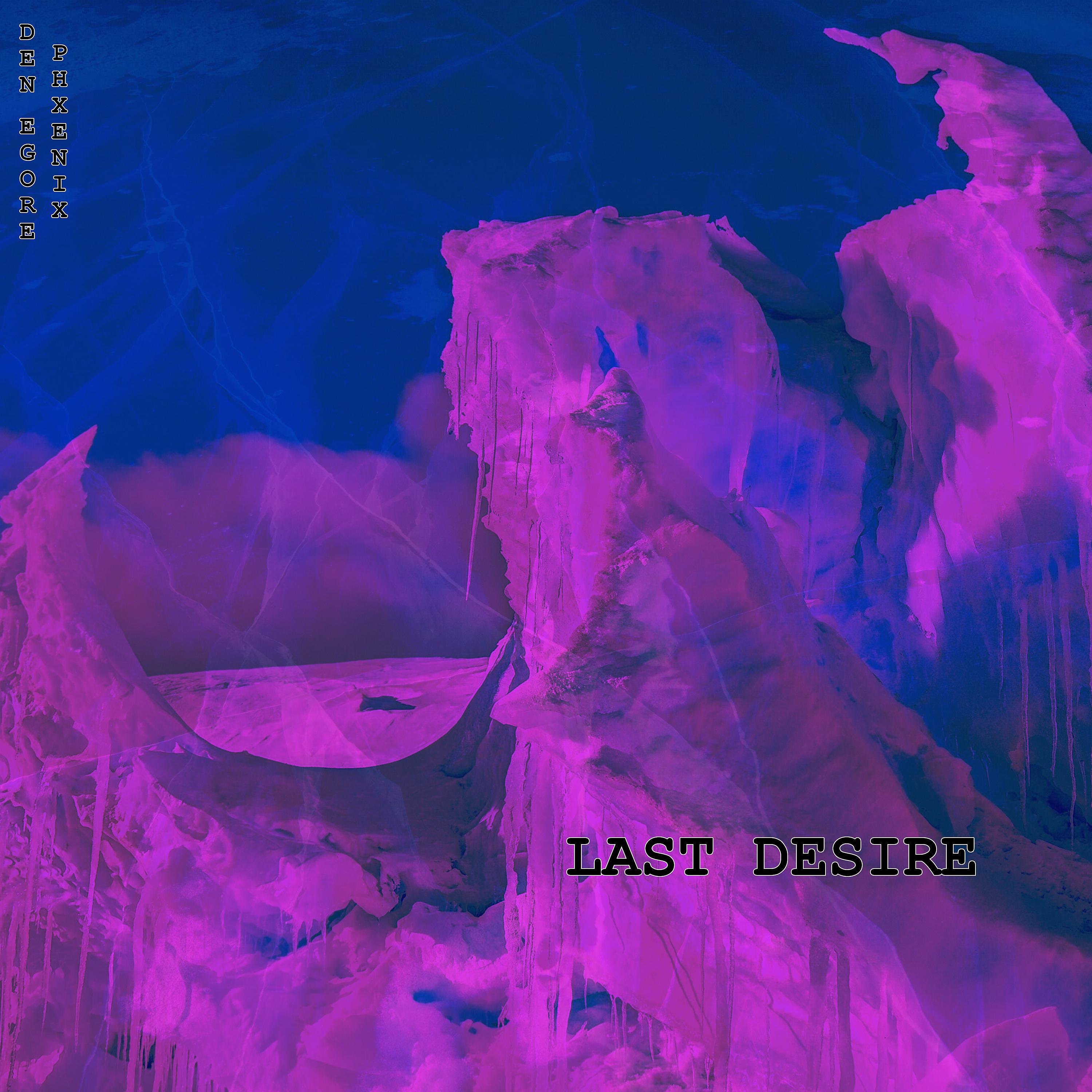 Постер альбома Last Desire