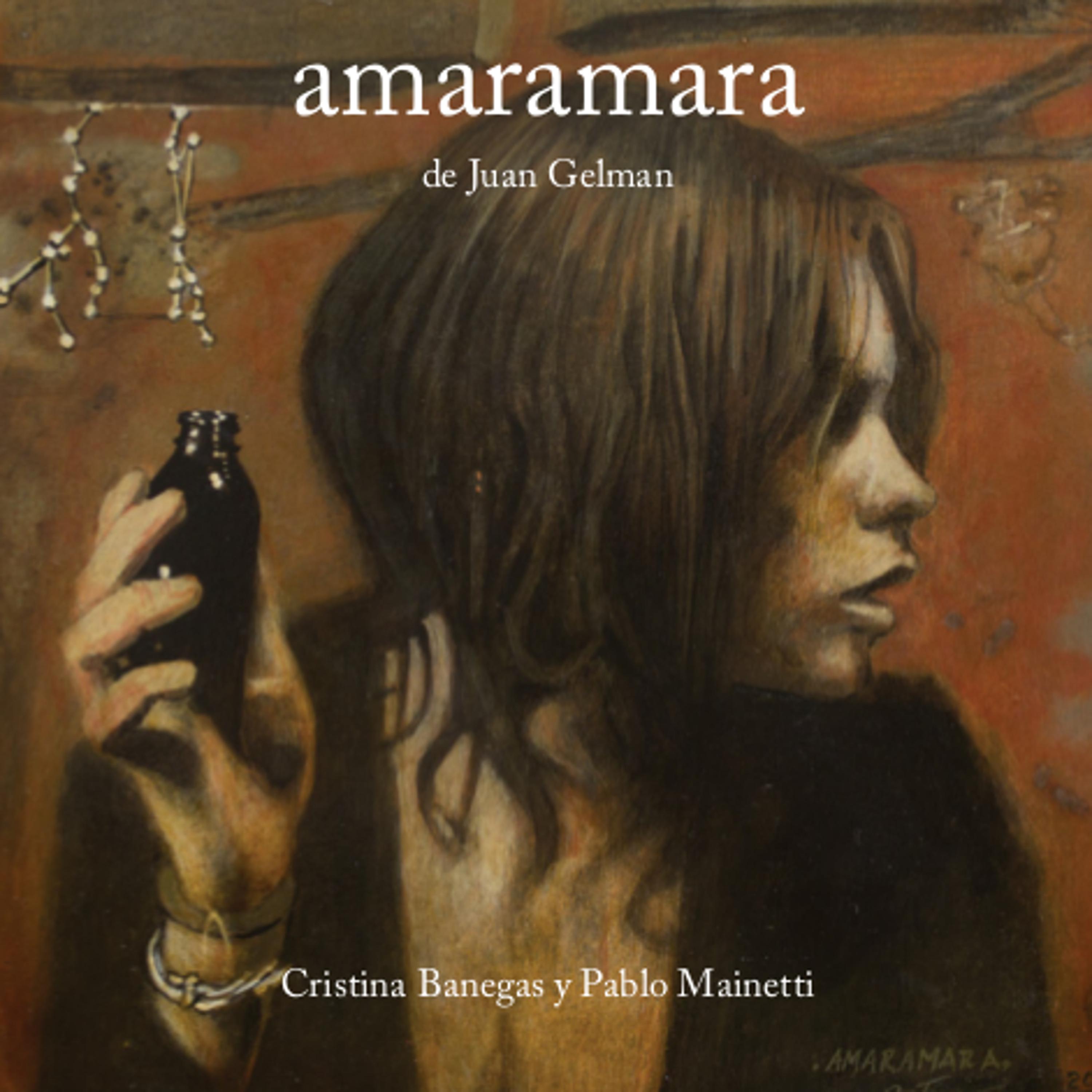 Постер альбома Amaramara de Juan Gelman