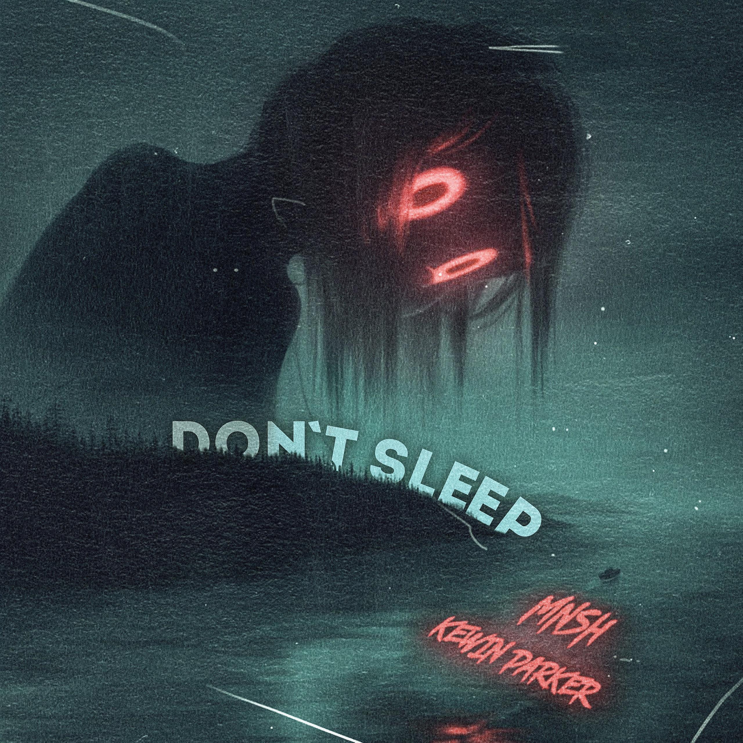 Постер альбома Don't Sleep (feat. Kewin Parker)