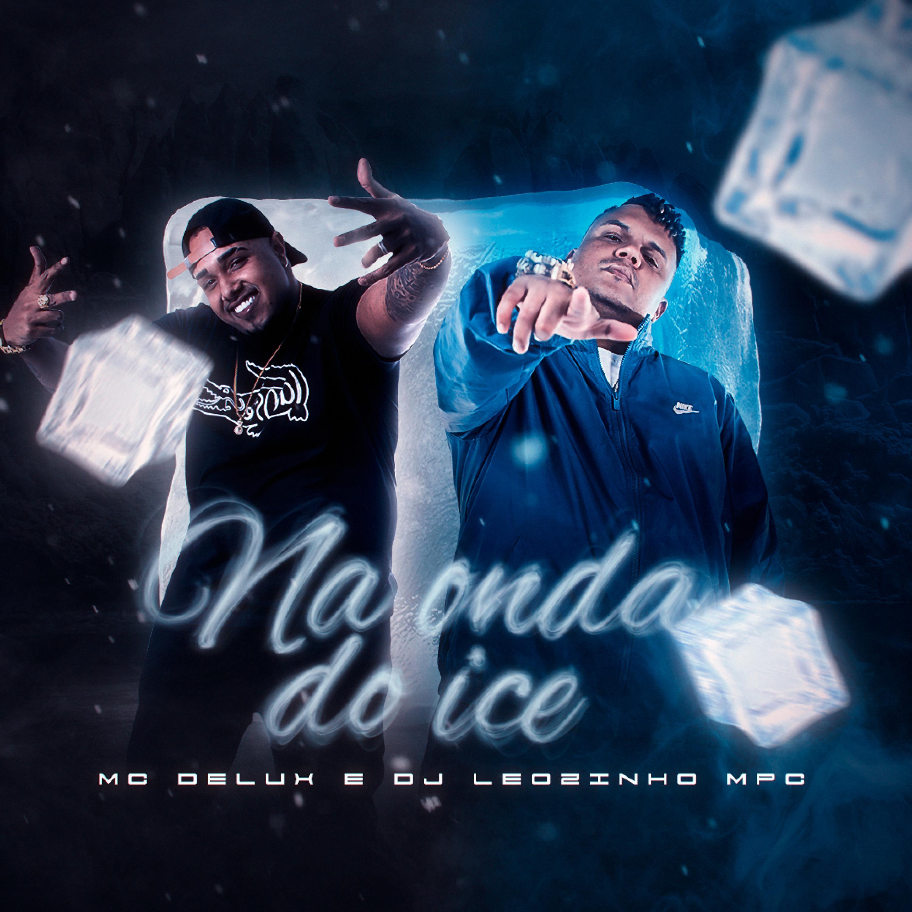 Постер альбома Onda do Ice