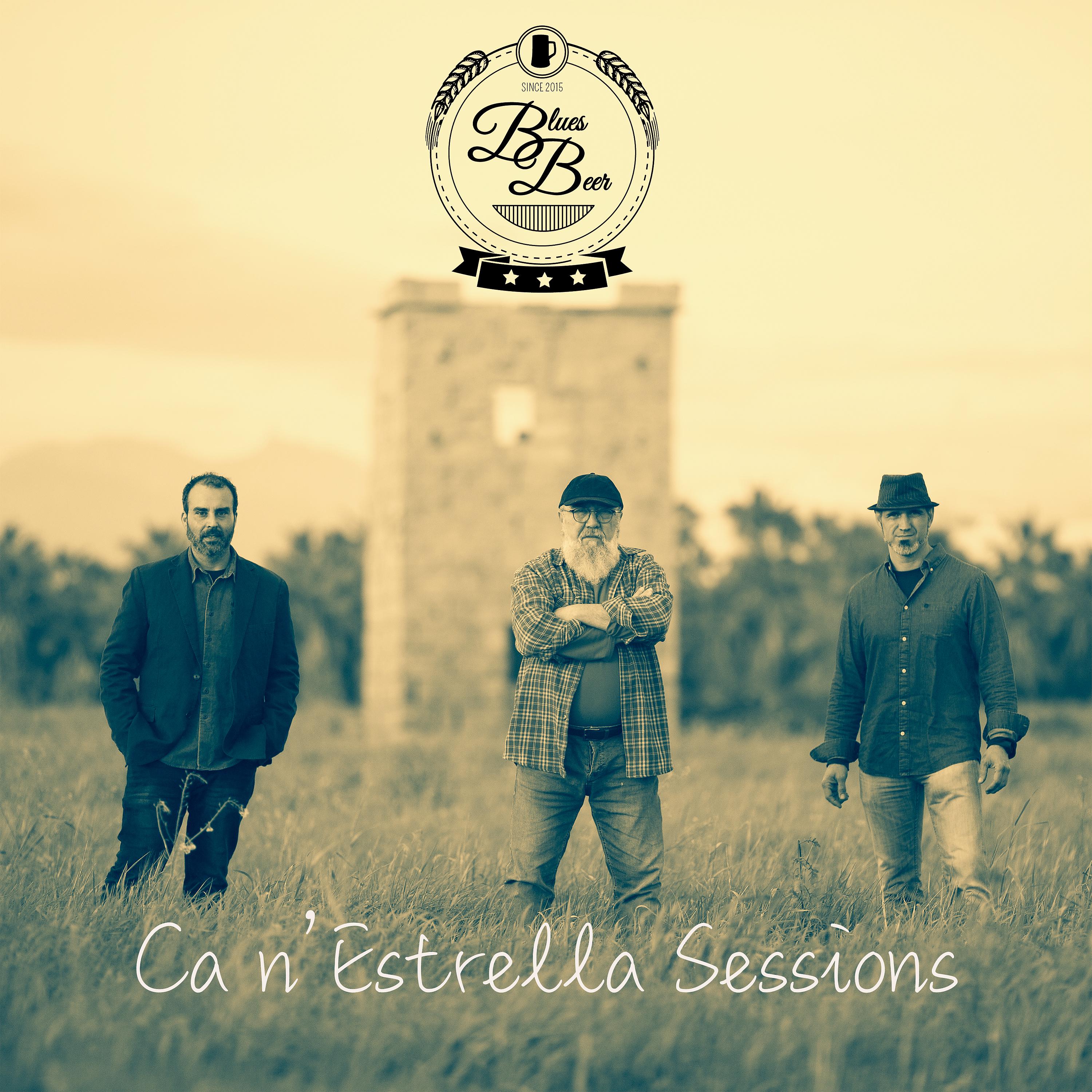 Постер альбома Ca n'Estrella Sessions