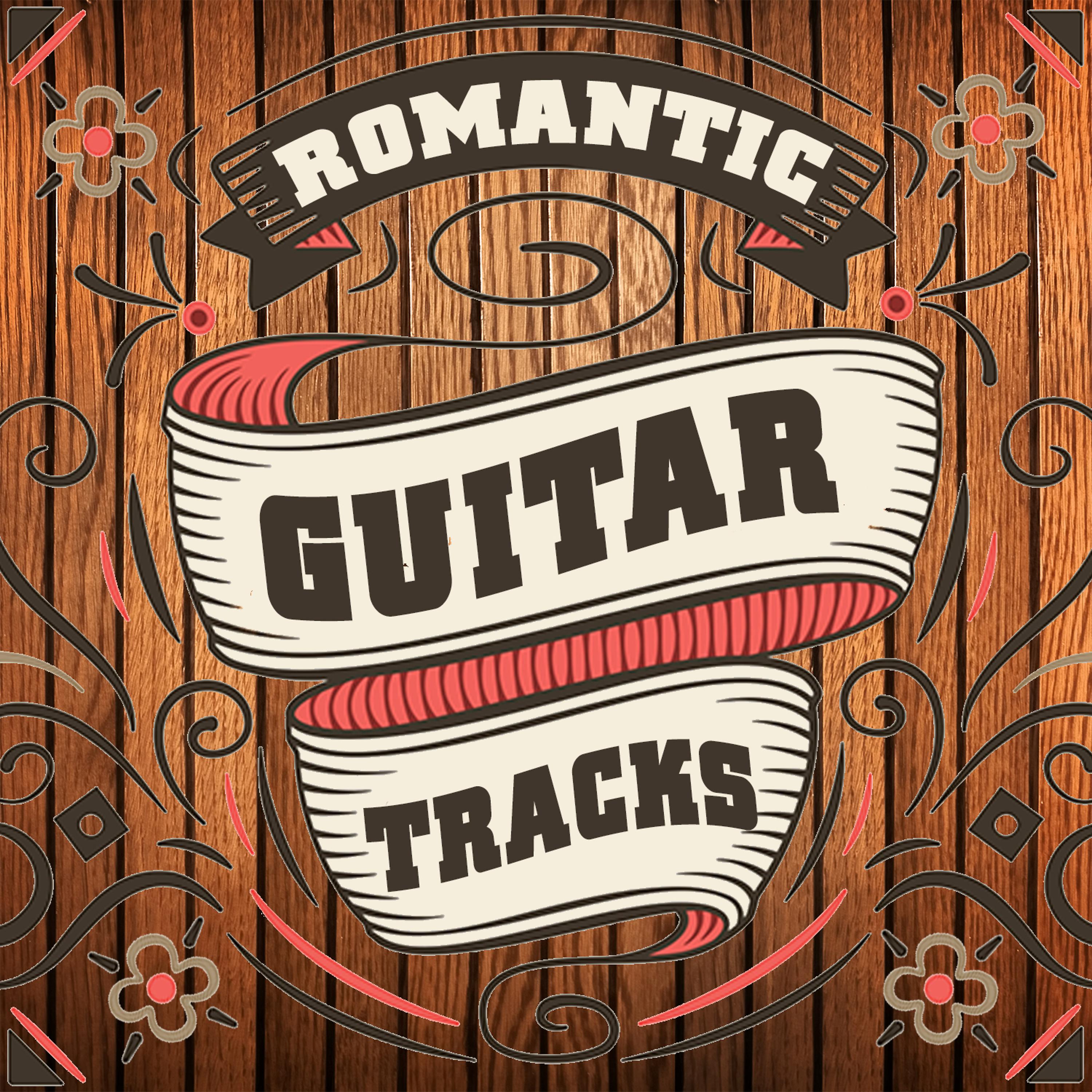 Постер альбома Romantic Guitar Tracks