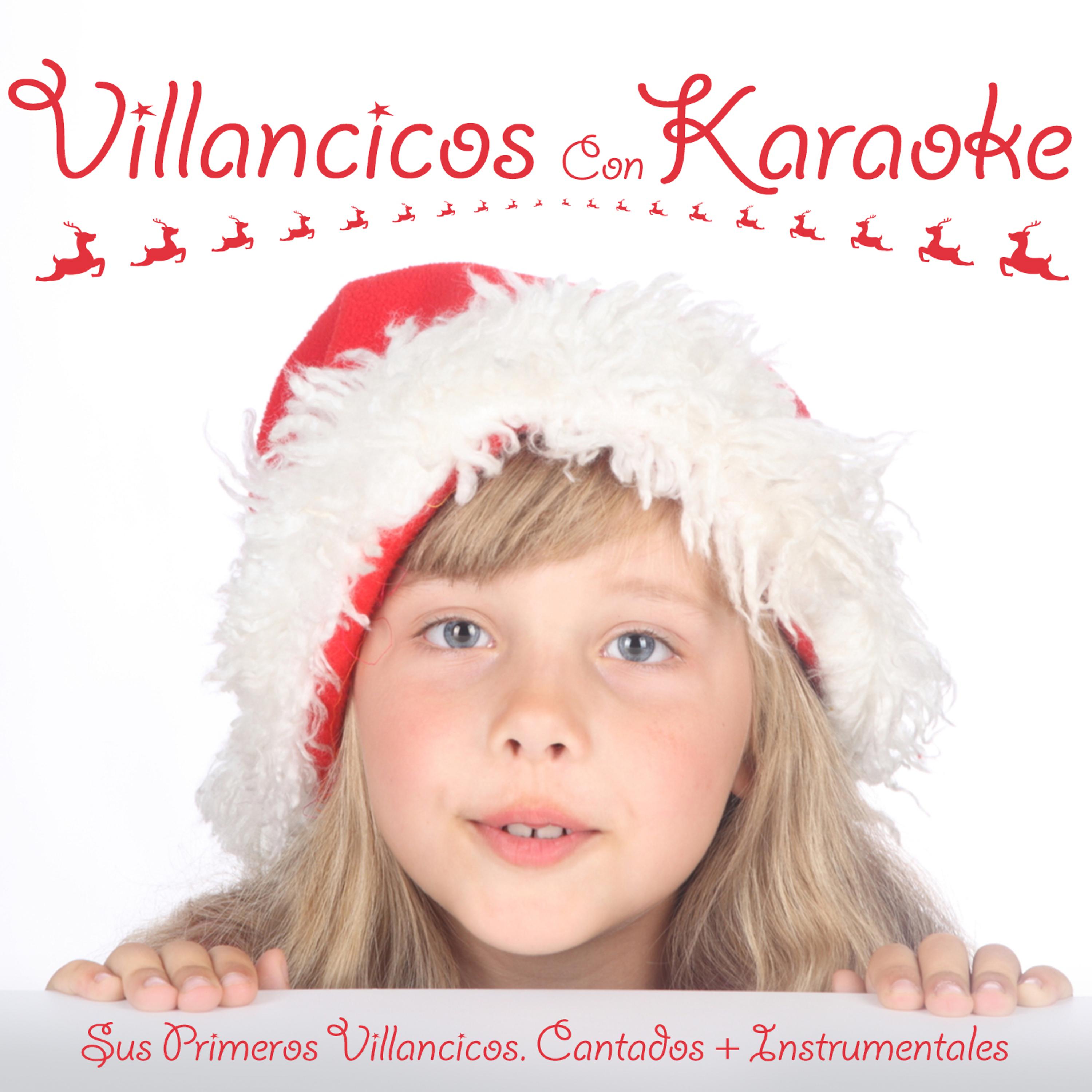 Постер альбома Villancicos Con Karaoke. Sus Primeros Villancicos Cantados + Instrumentales