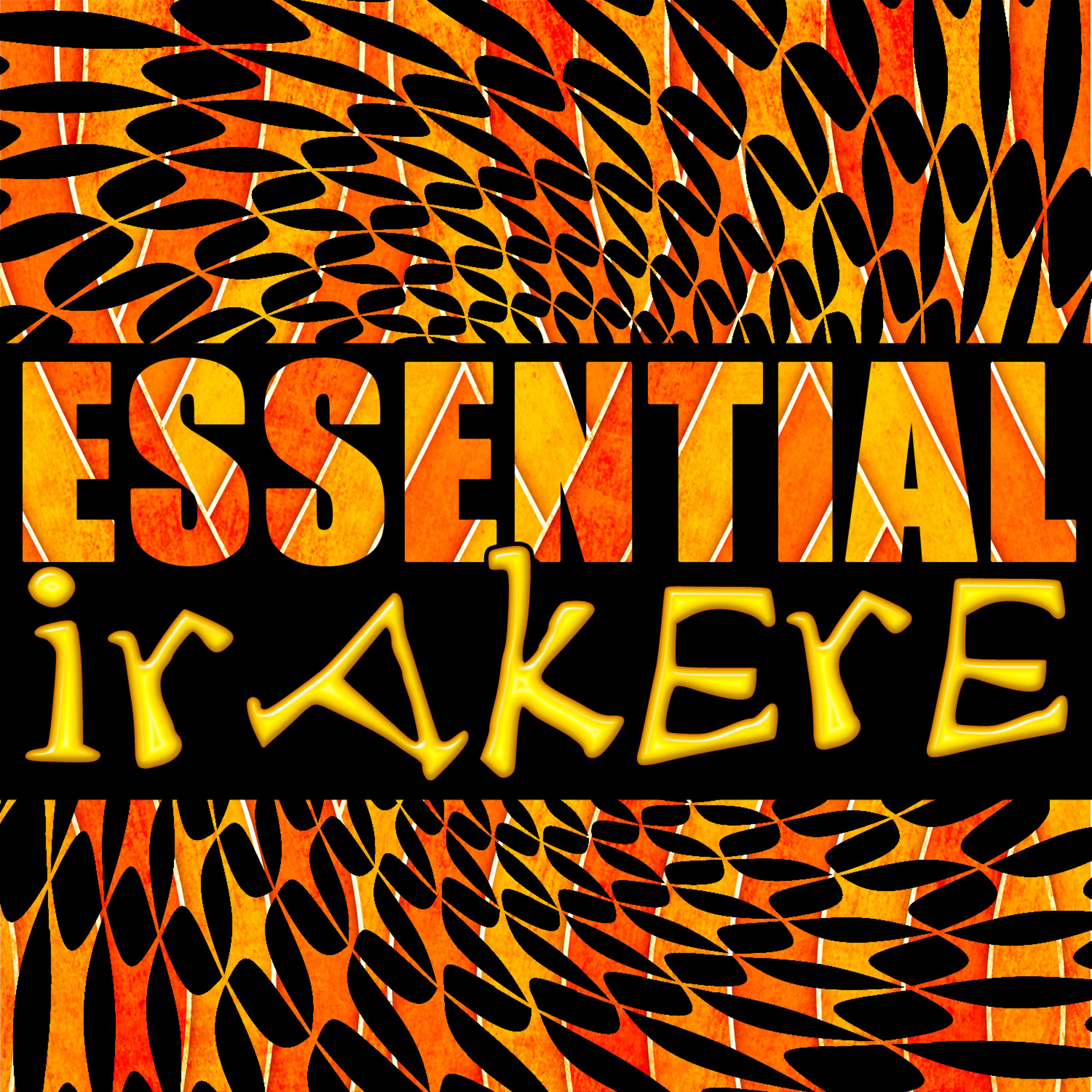Постер альбома Essential Irakere (Live)