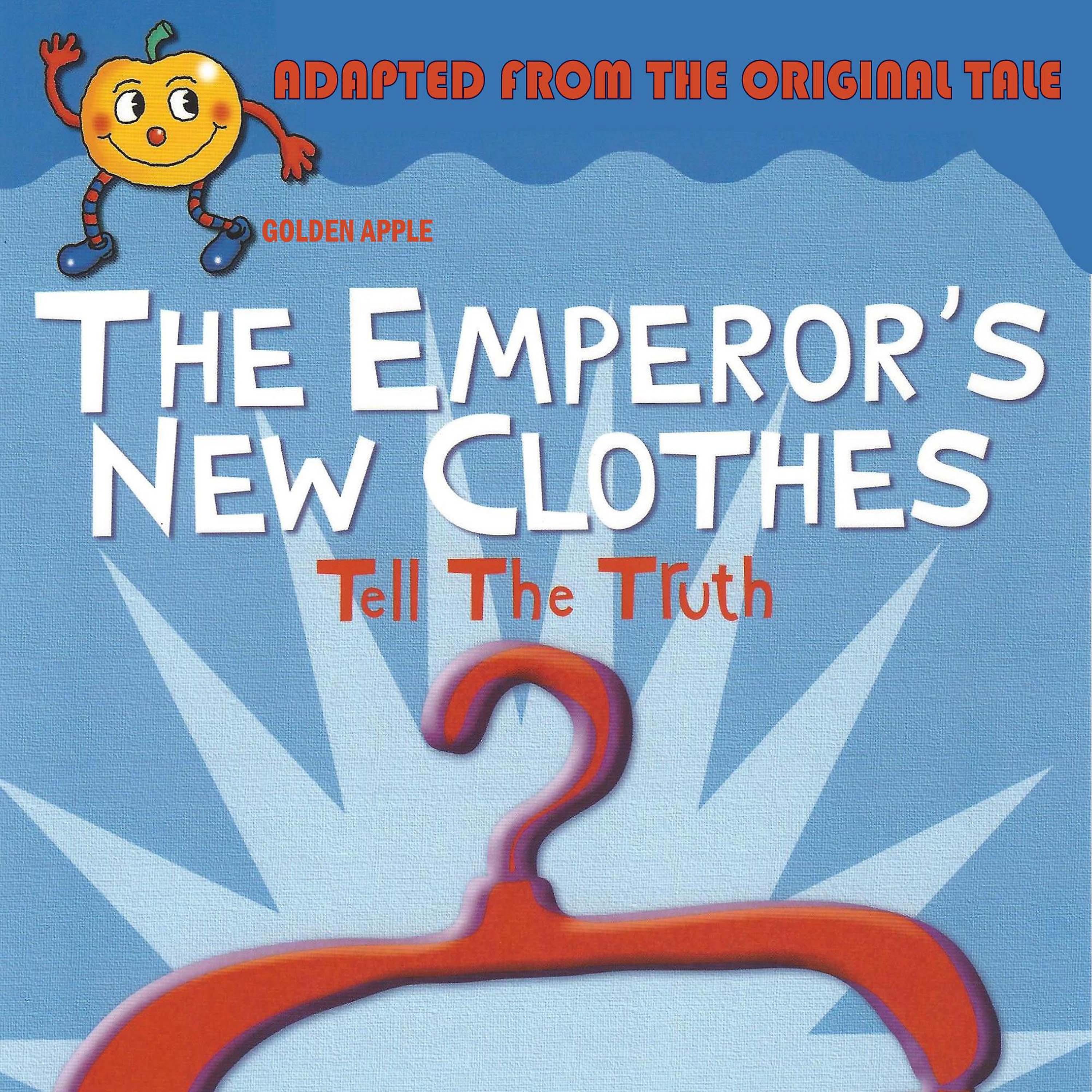 Постер альбома The Emperor's New Clothes: Tell the Truth