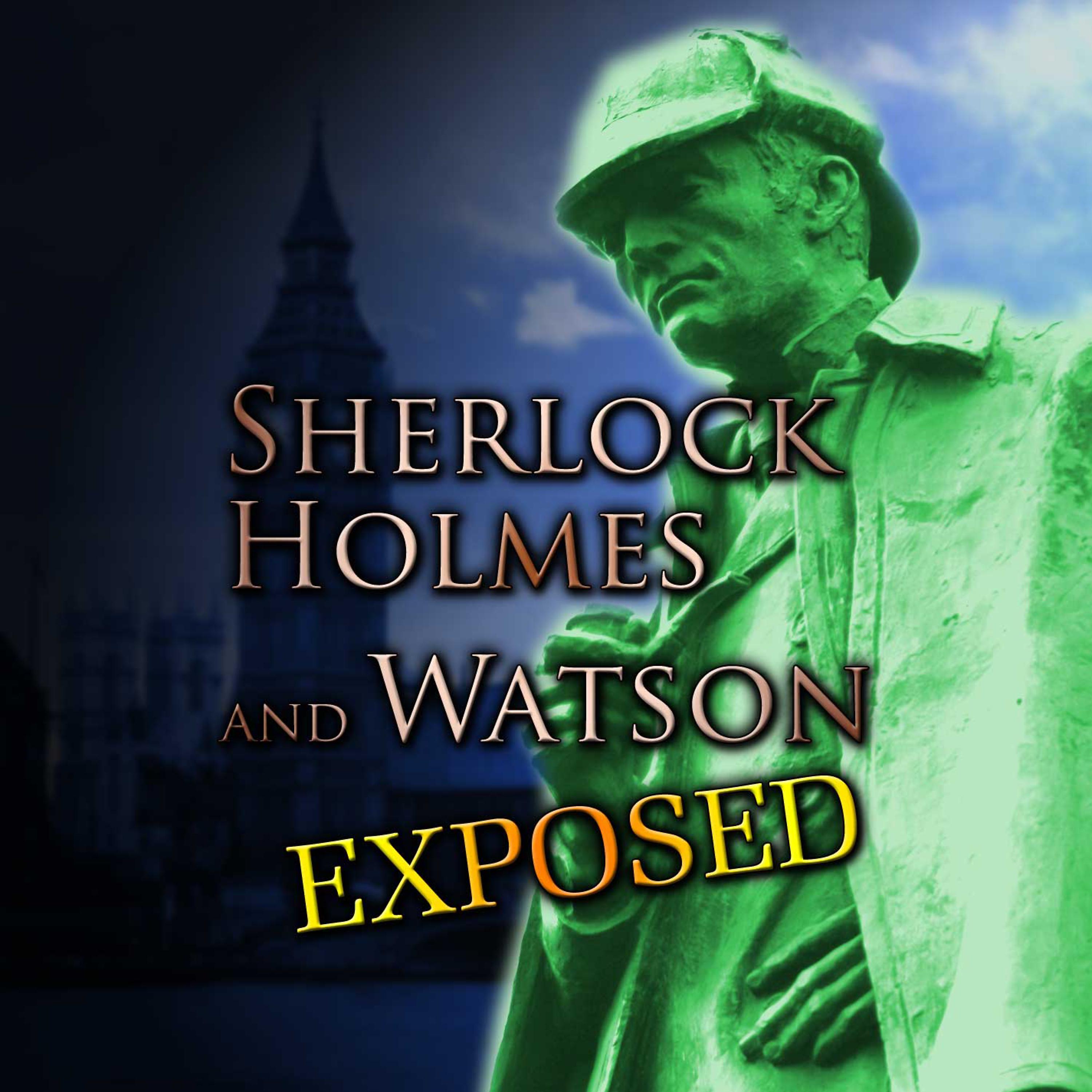 Постер альбома Sherlock Holmes and Watson Exposed