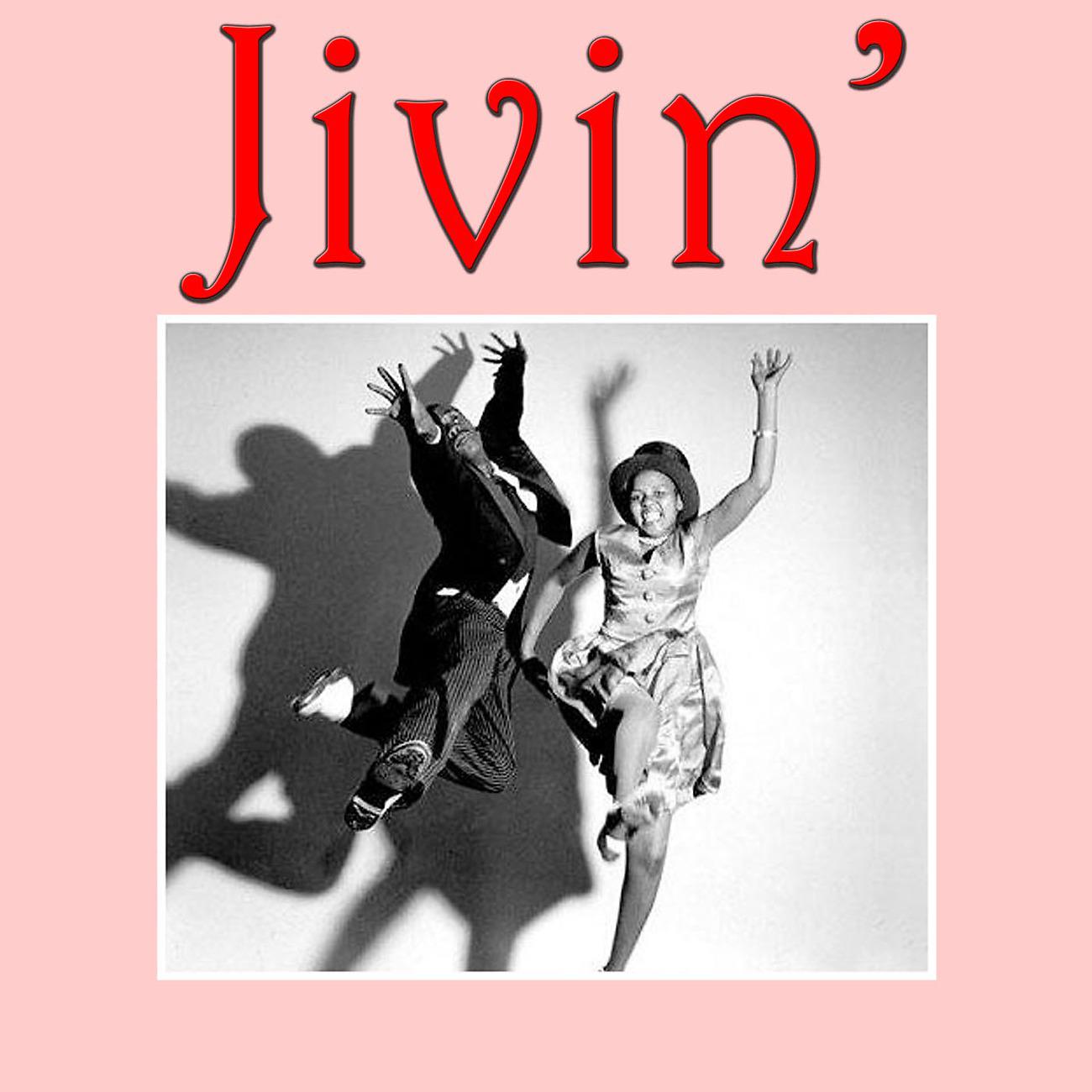Постер альбома Jivin'