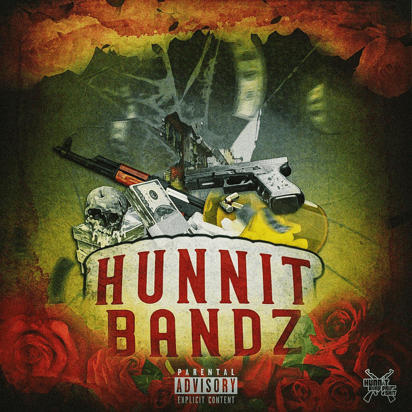 Постер альбома Hunnit Bandz