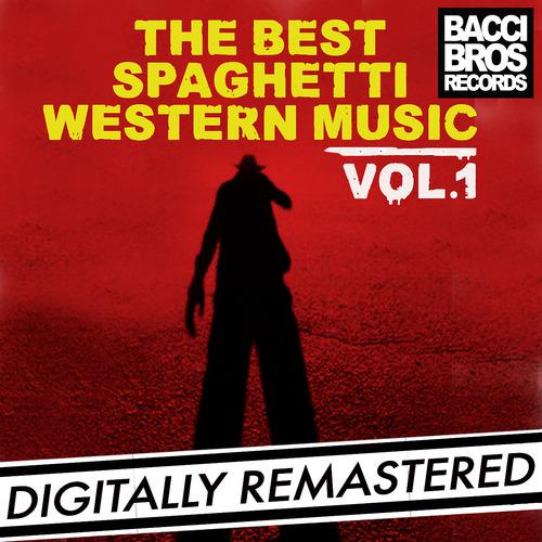 Постер альбома The Best Spaghetti Western Music - Vol. 1