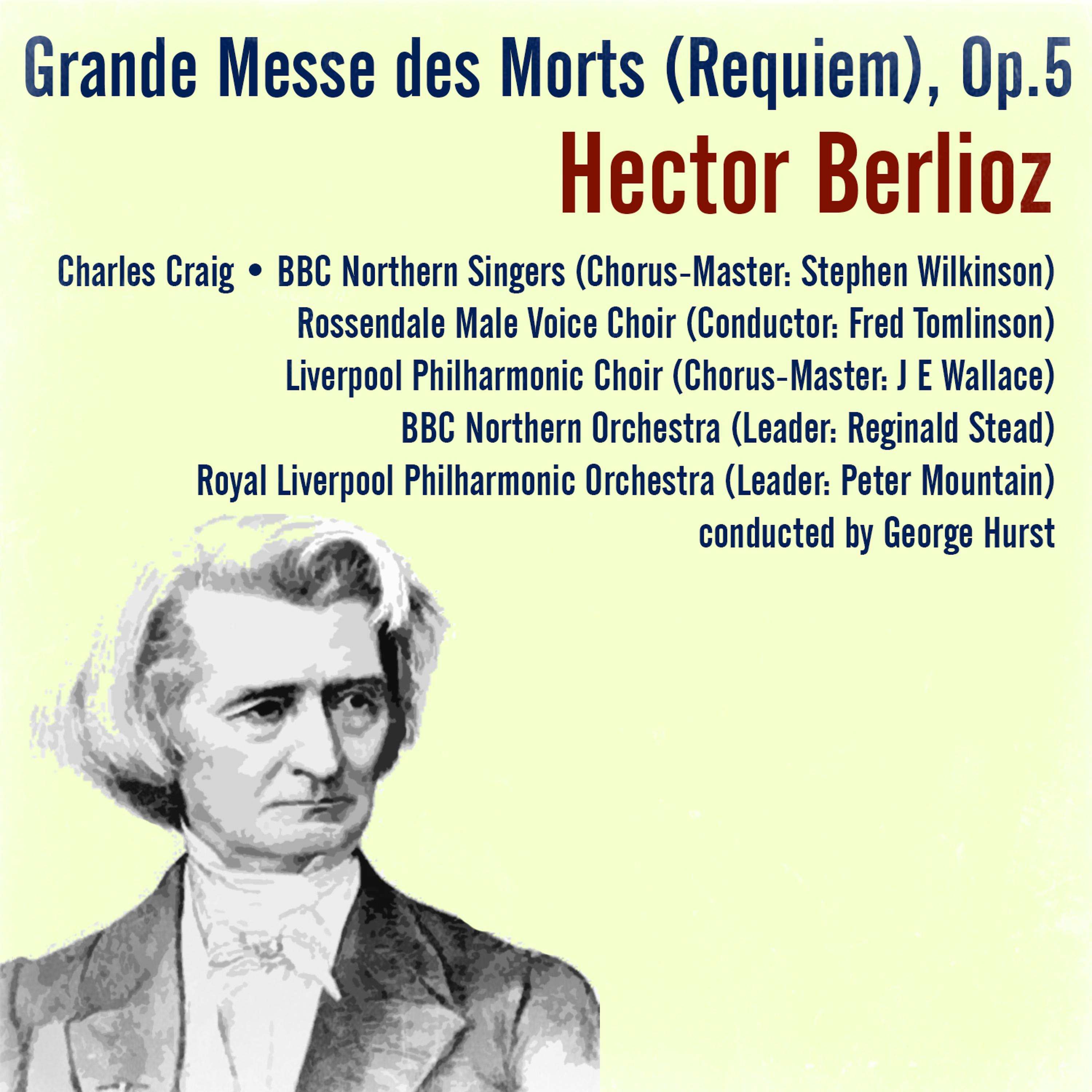 Постер альбома Hector Berlioz: Grande Messe des Morts (Requiem), Op. 5