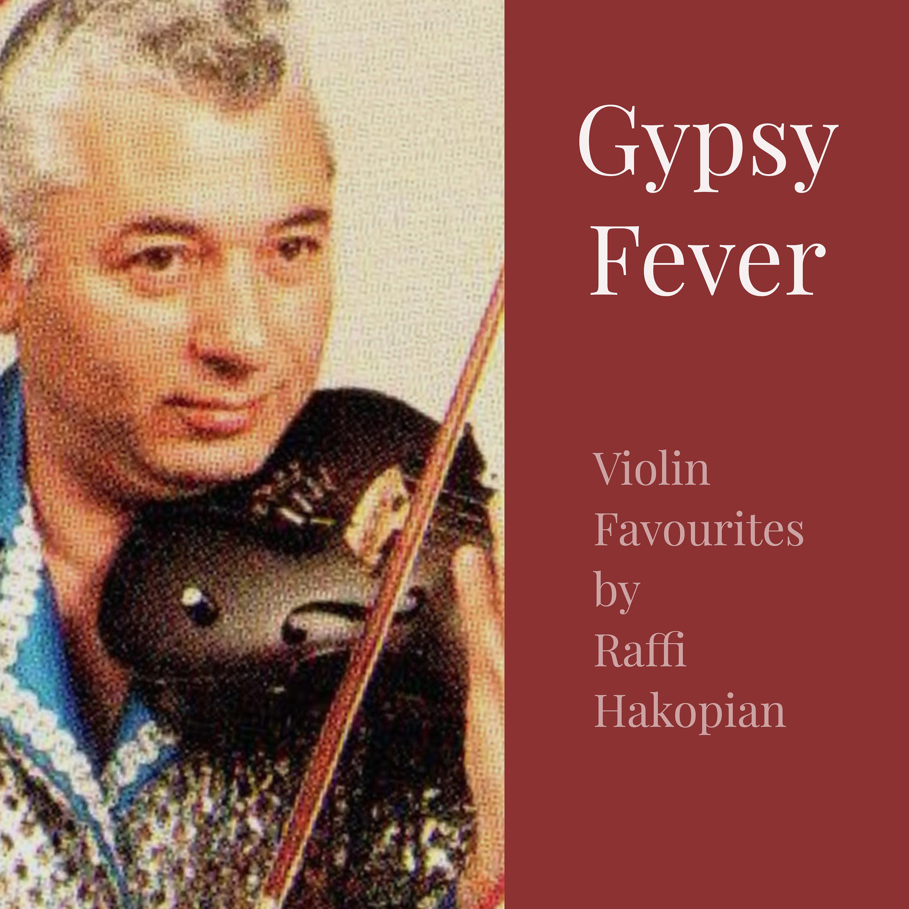 Постер альбома Gypsy Fever: Violin Favourites