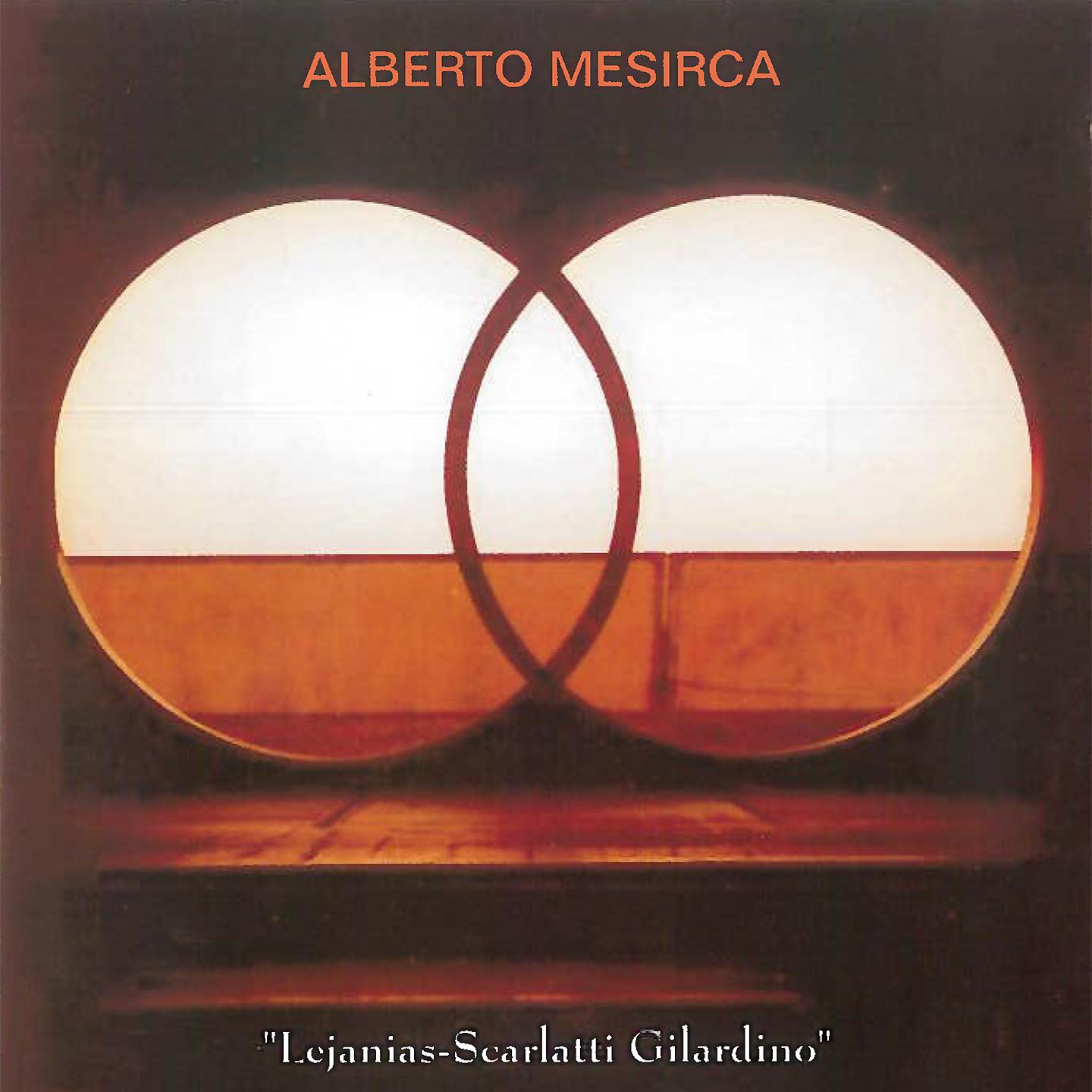 Постер альбома "Lejanias - Scarlatti, Gilardino"