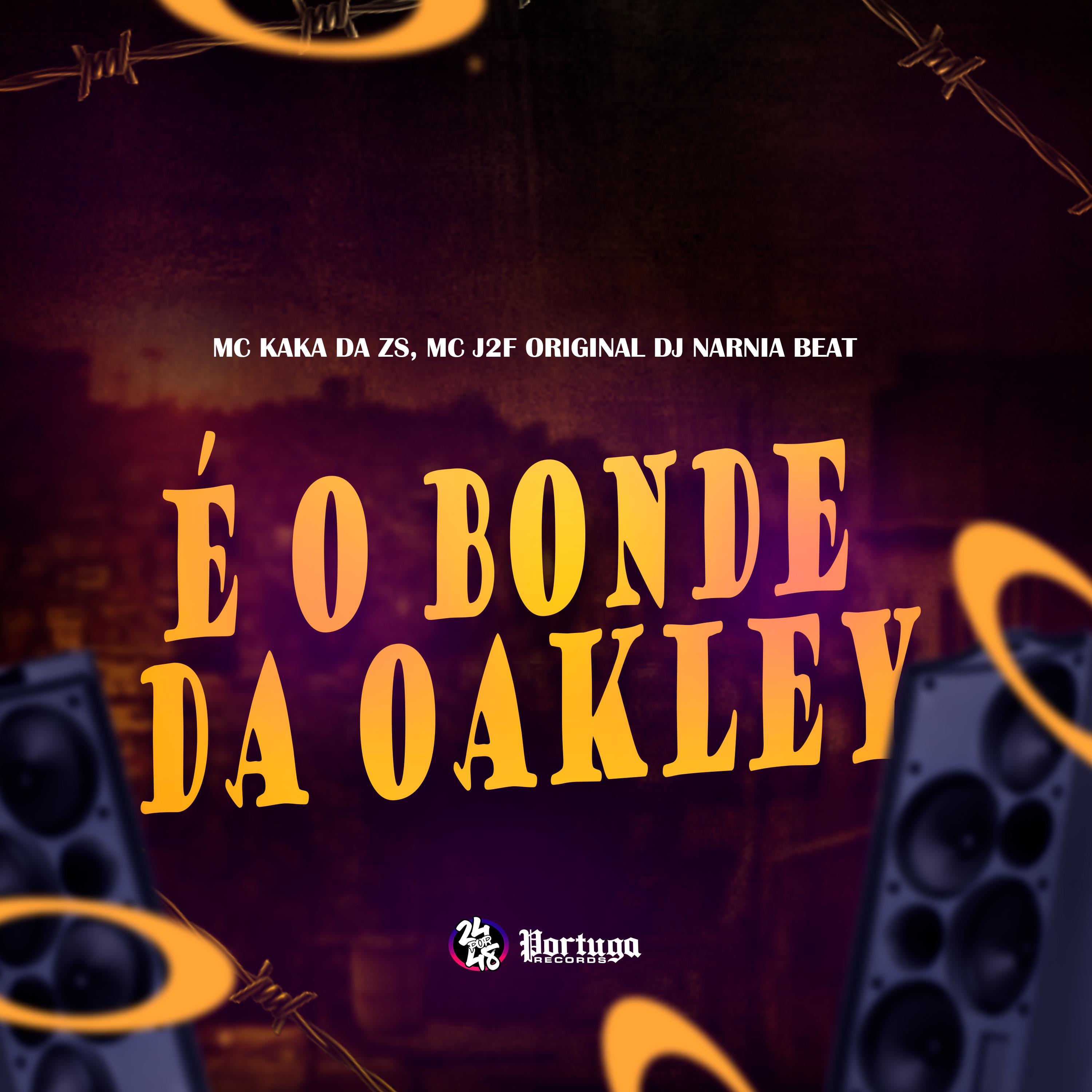 Постер альбома É o Bonde da Oakley
