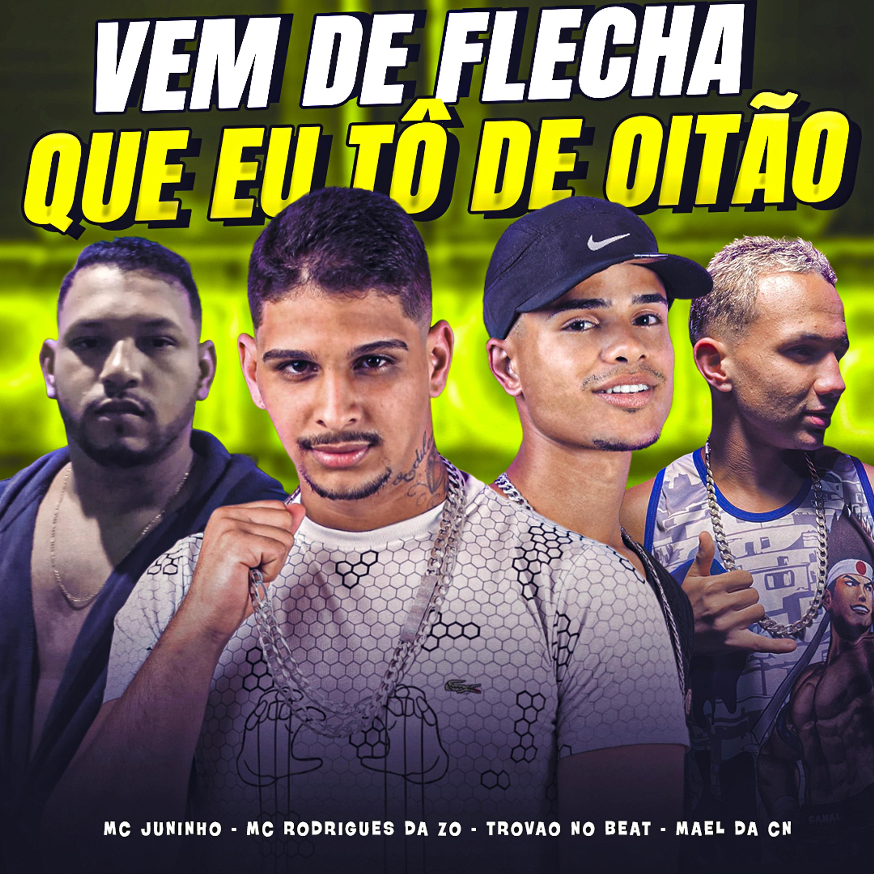 Постер альбома Vem de Flecha Que Eu Tô de Oitão