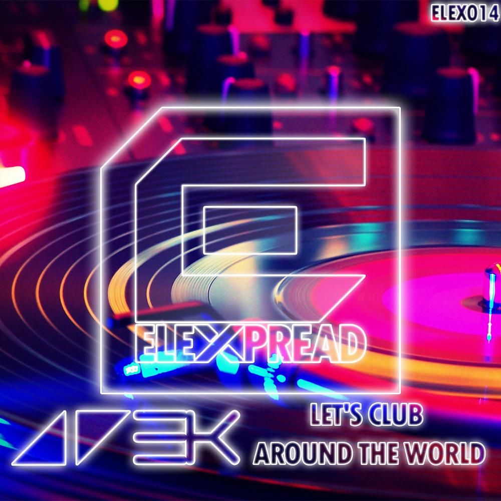 Постер альбома Let's Club Around The World