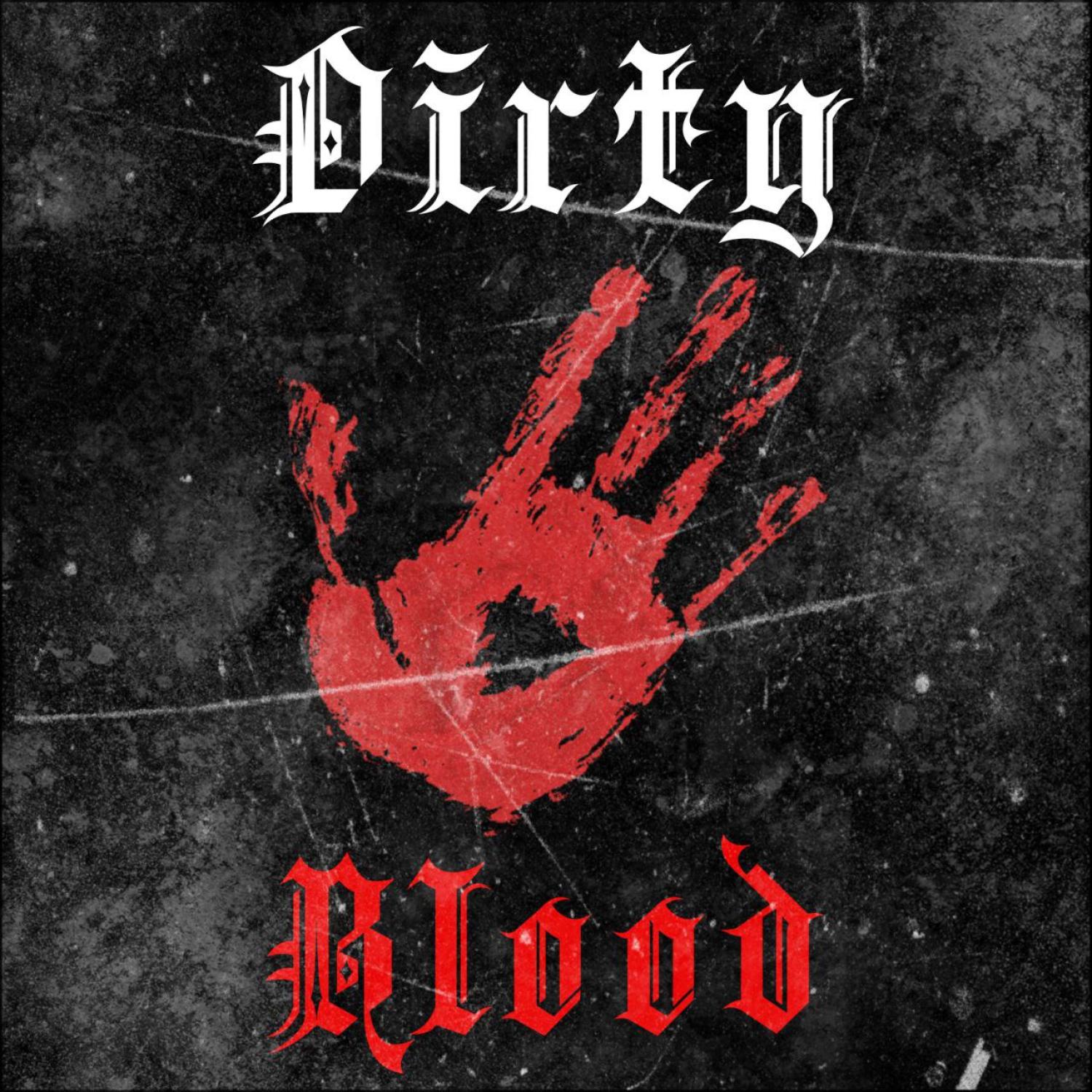 Постер альбома Dirty Blood