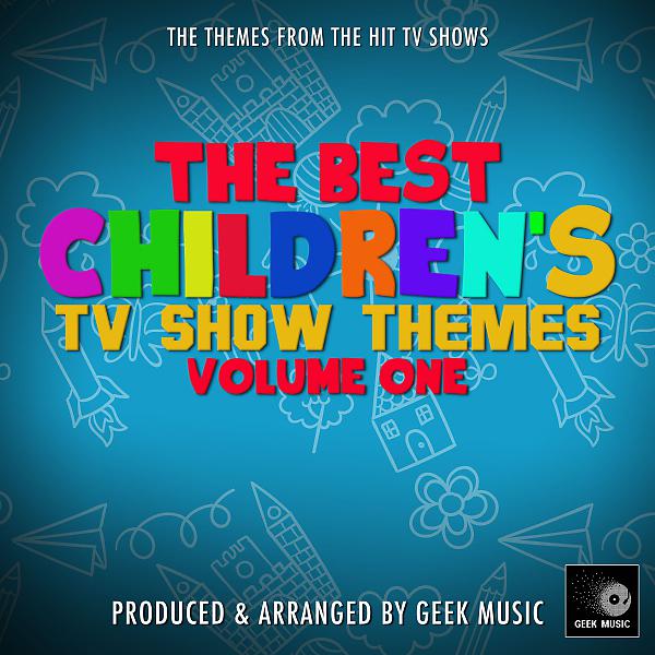 Постер альбома The Best Childrens TV Themes Volume One