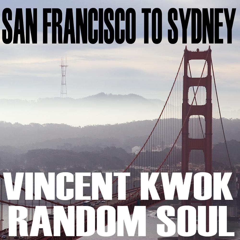 Постер альбома San Francisco To Sydney