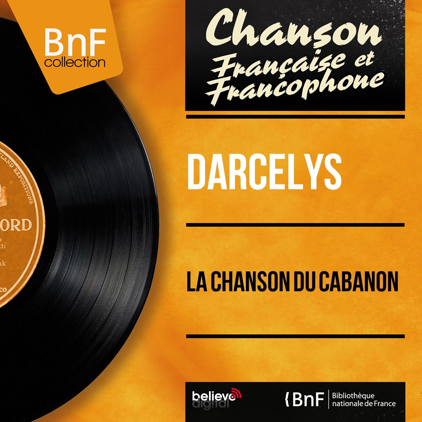 Постер альбома La chanson du cabanon (Mono Version)