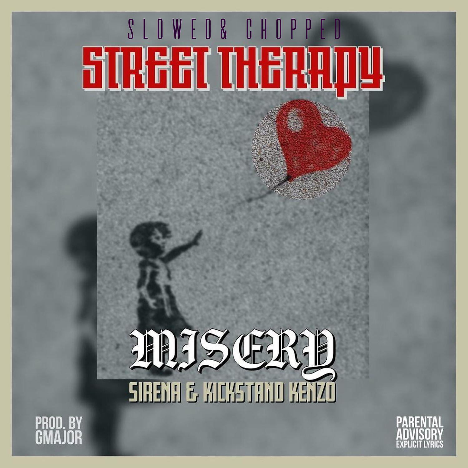 Постер альбома Street Therapy (feat. Sirena & Kickstand Kenzo) [Slowed & Chopped]