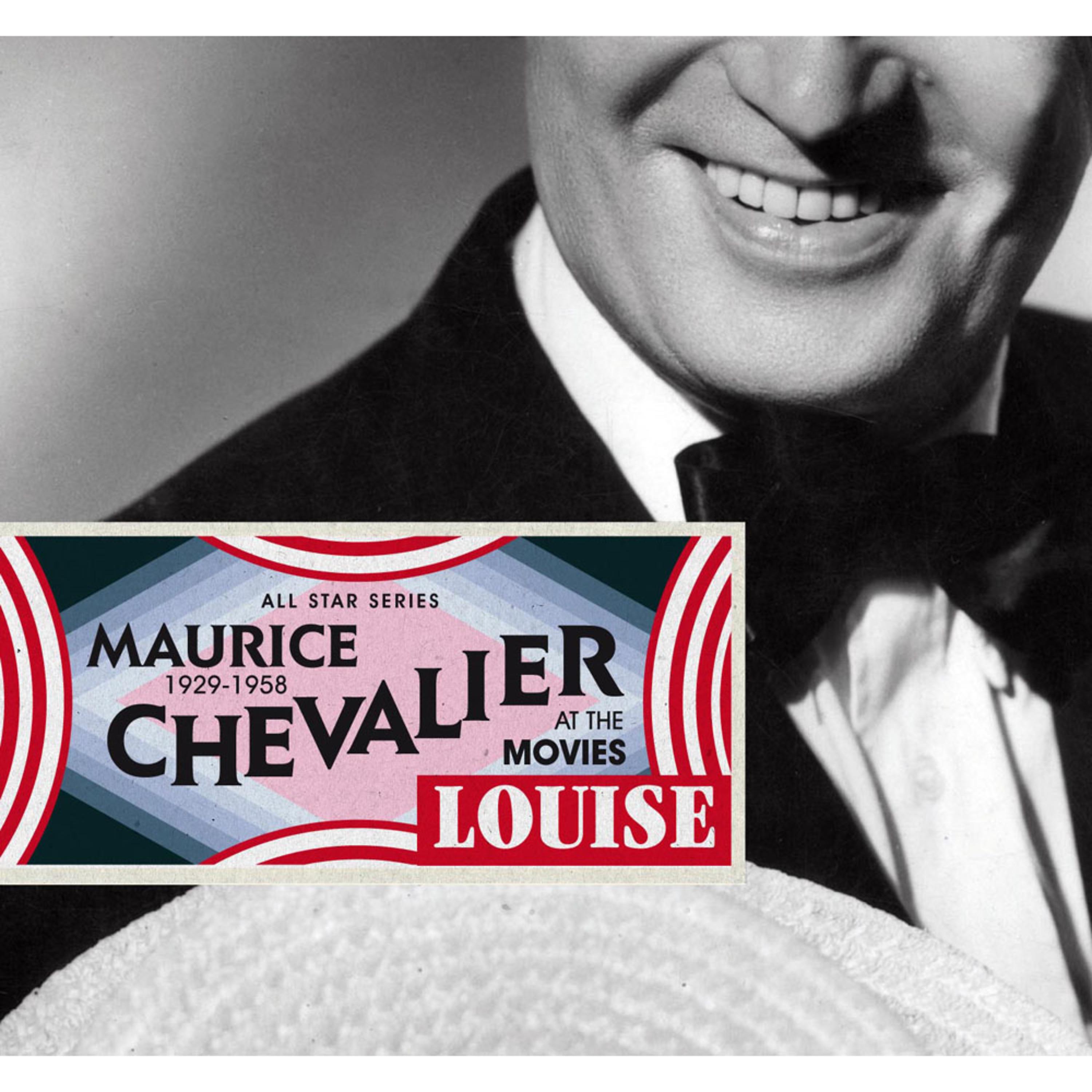 Постер альбома Saga All Stars: Louise / Maurice Chevalier at the Movies 1929-1958