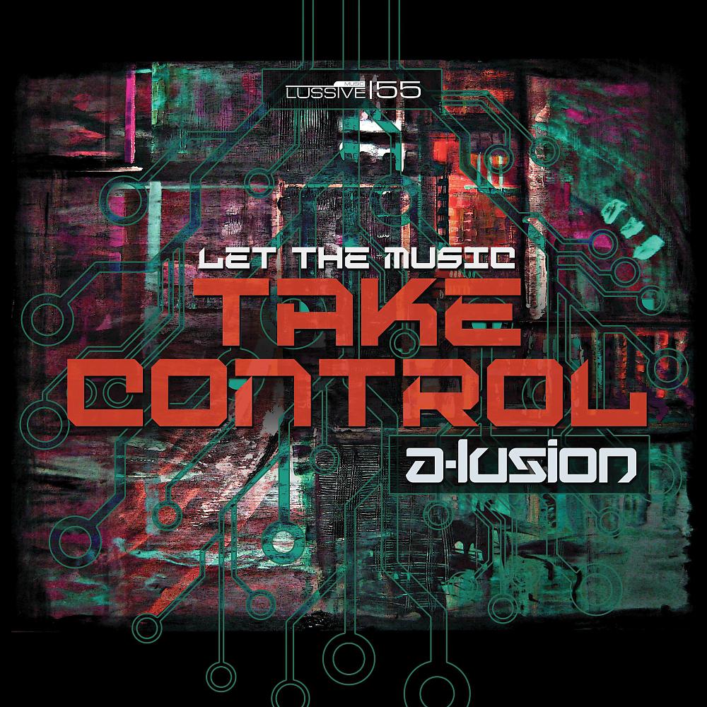 Постер альбома Let The Music Take Control