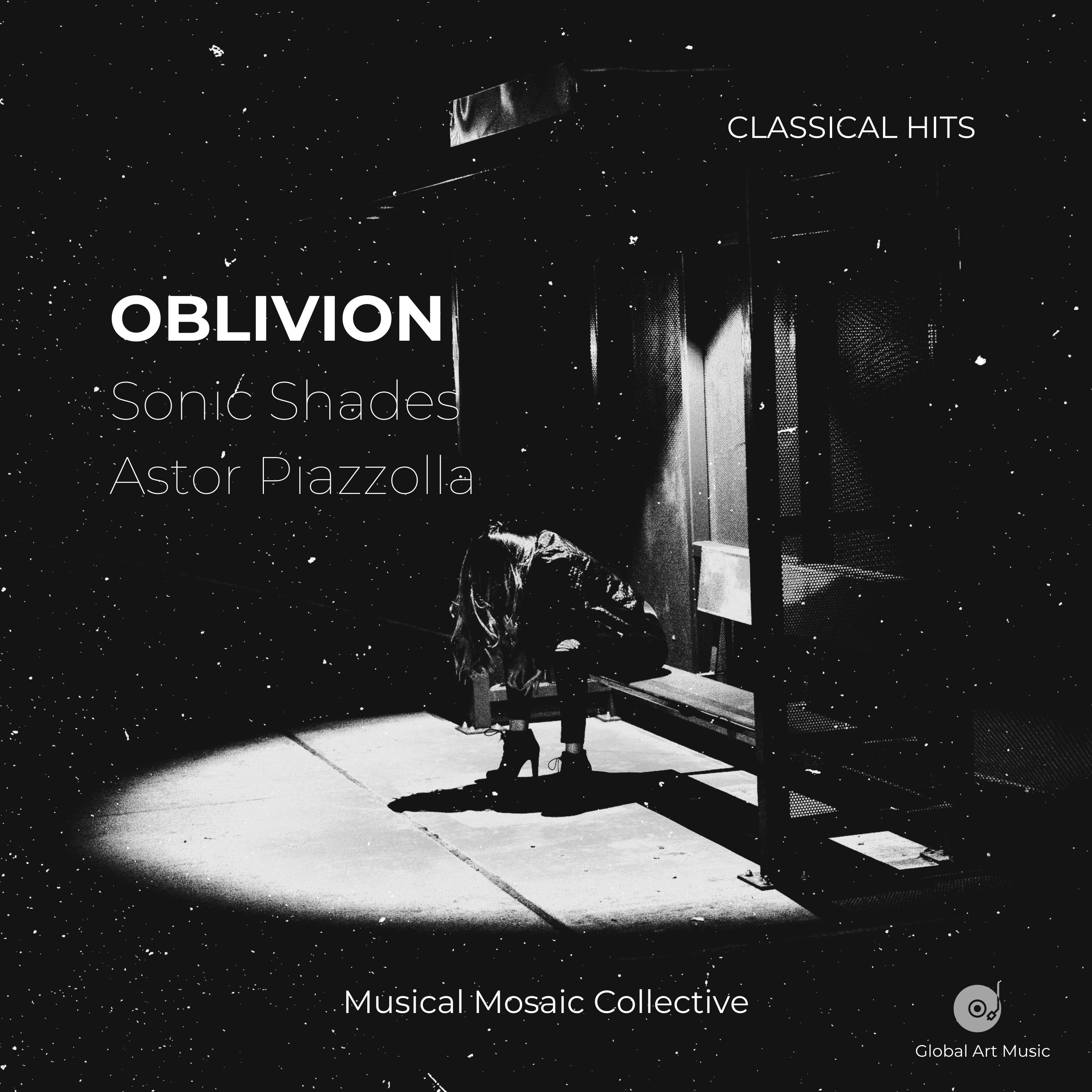 Постер альбома Oblivion - Astor Piazzolla - Sonic Shades - Musical Mosaic Collective