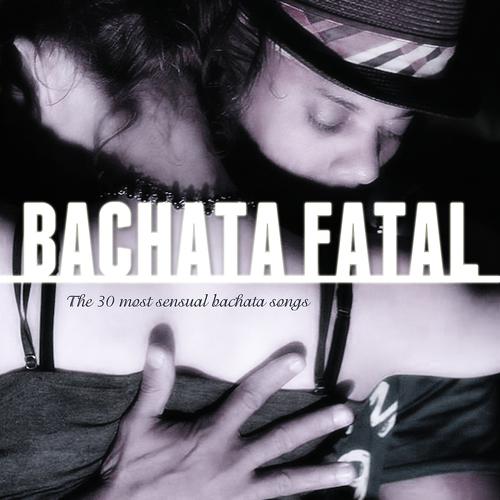 Постер альбома Bachata Fatal