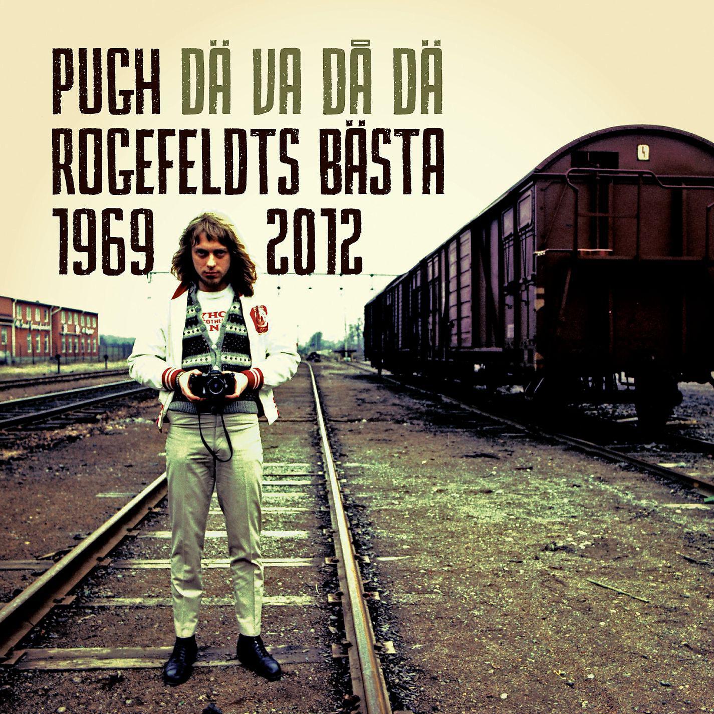 Постер альбома Dä va' då dä' - Pugh Rogefeldts bästa 1969-2012