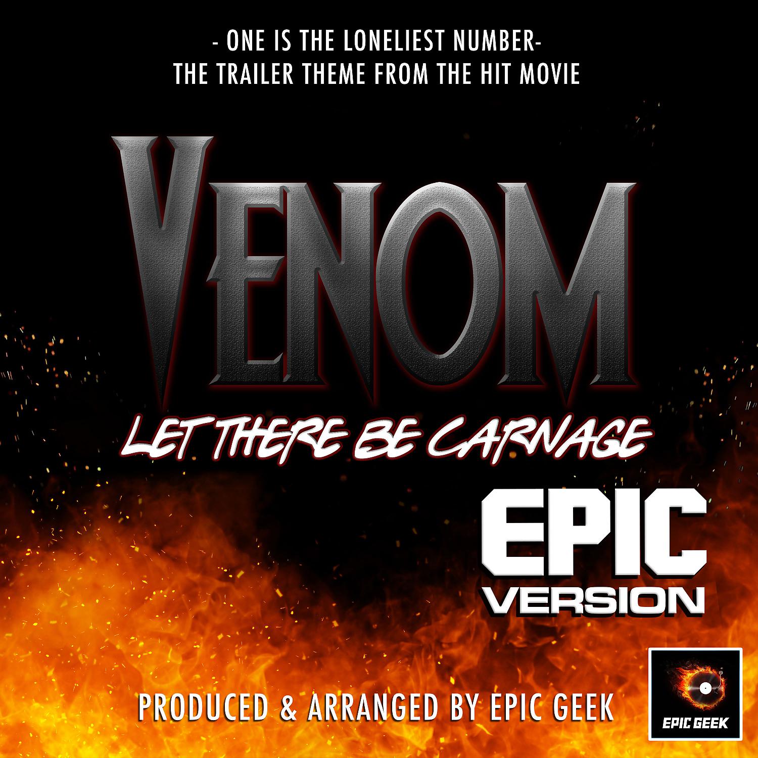 Постер альбома One Is The Lonliest Number (From "Venom Let There Be Carnage") (Epic Version)