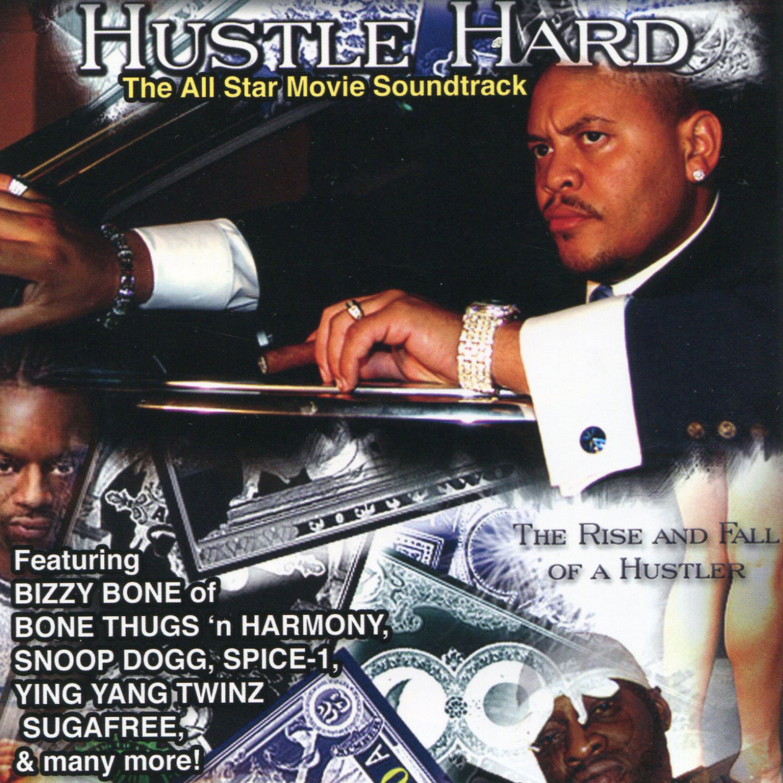 Постер альбома Hustle Hard The Soundtrack