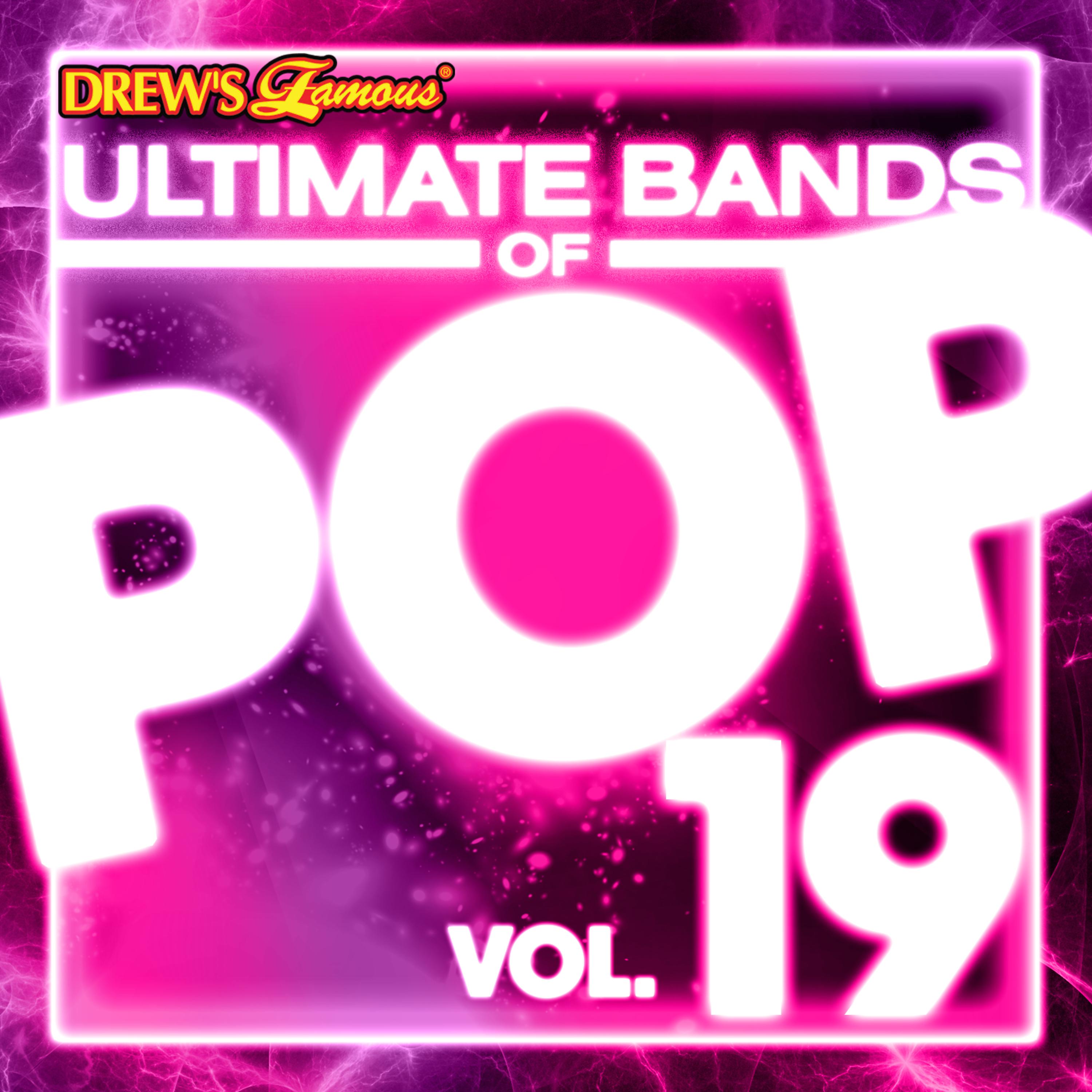 Постер альбома Ultimate Bands of Pop, Vol. 19