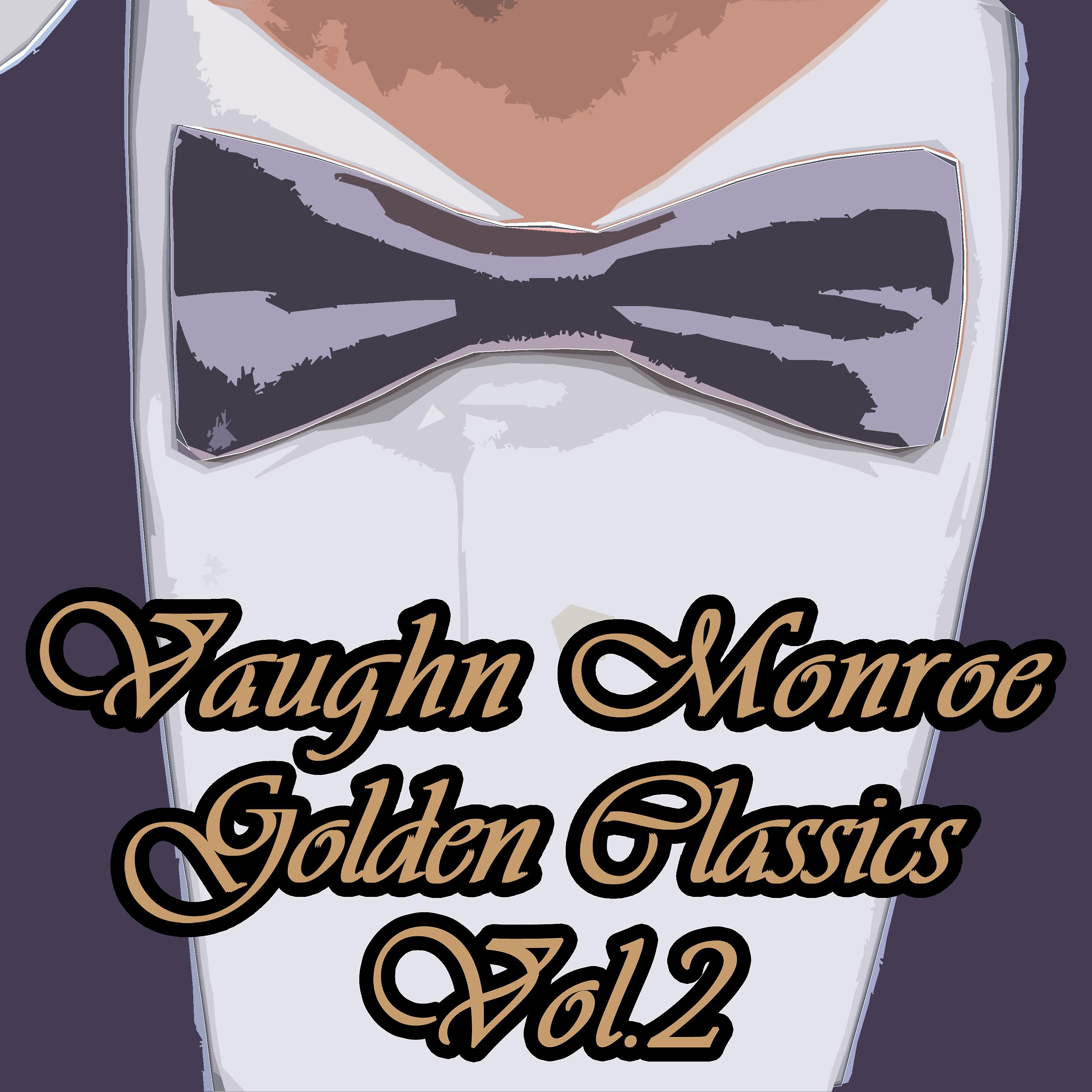Постер альбома Vaughn Monroe, Golden Classics Vol. 2