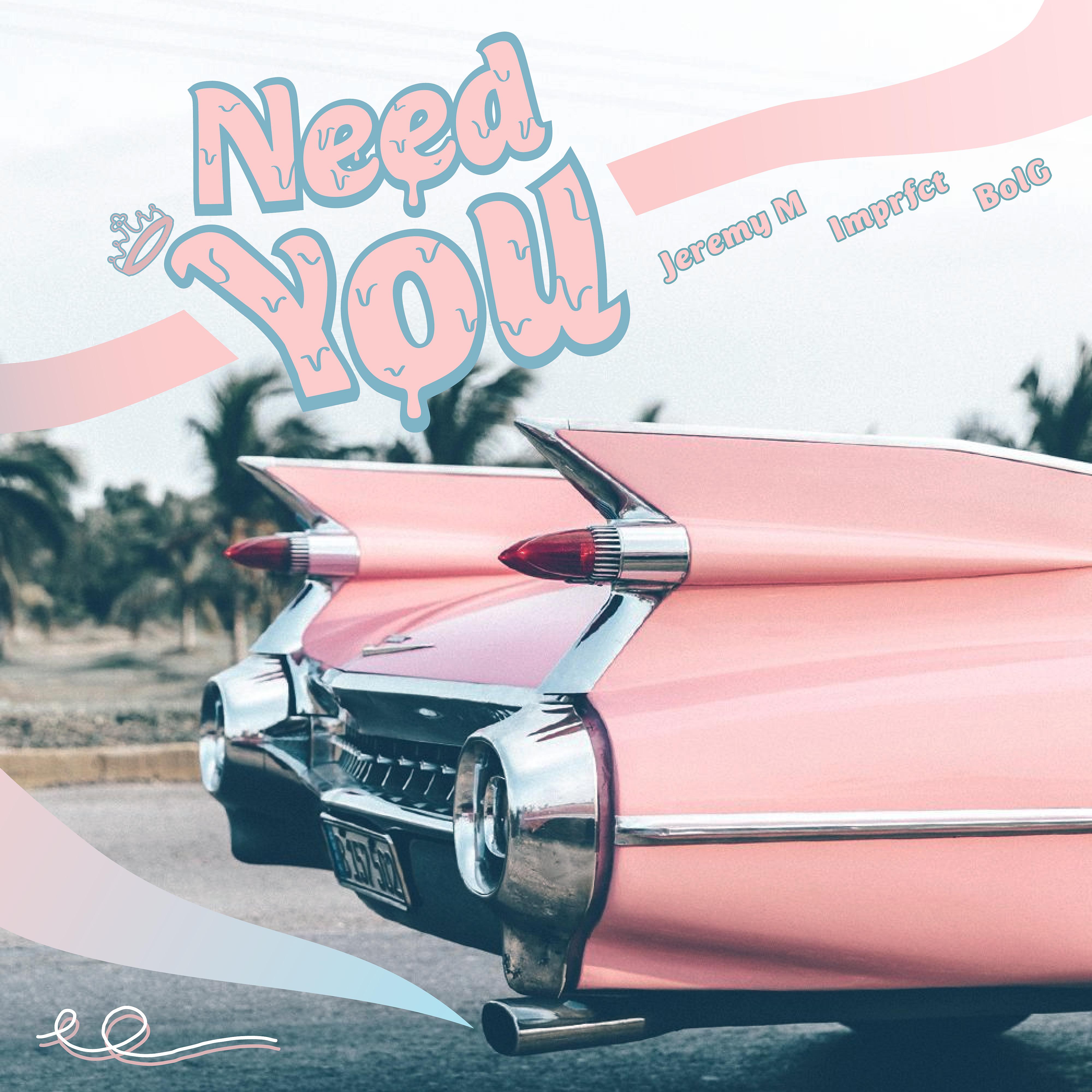 Постер альбома Need You