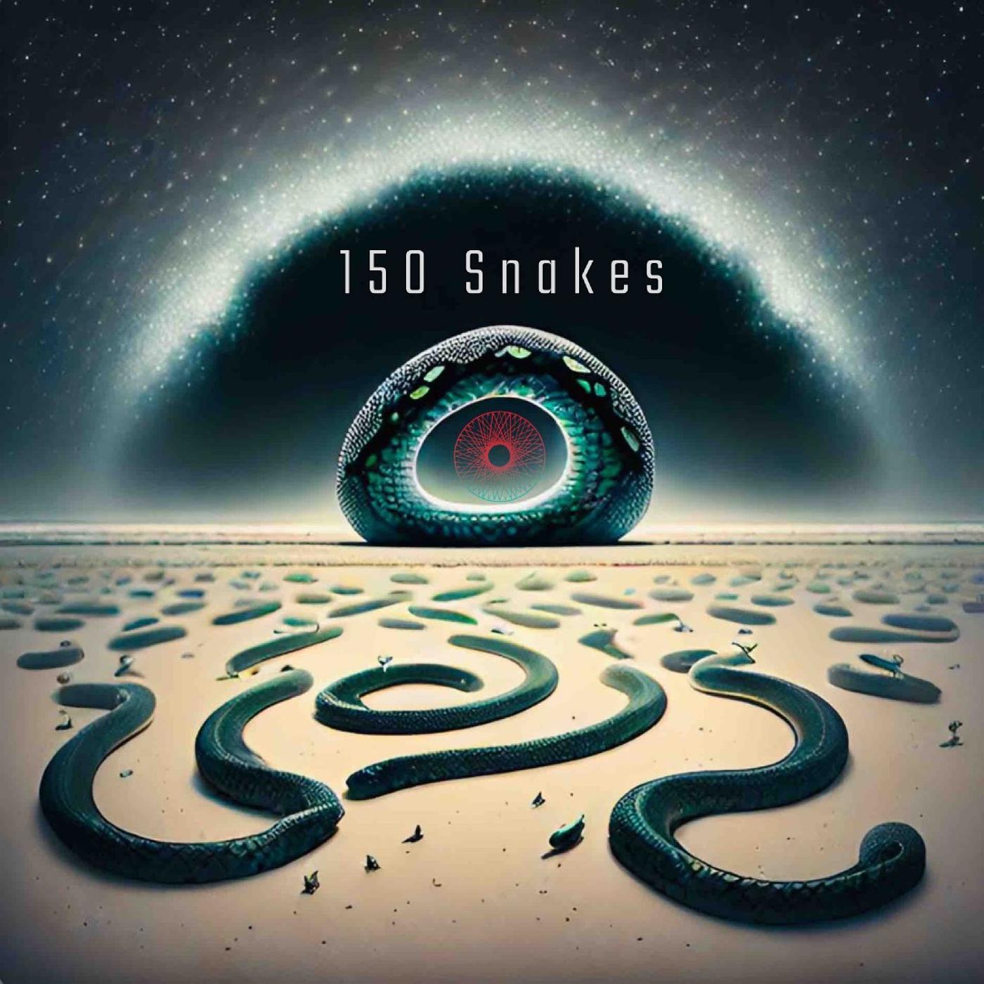 Постер альбома 150 Snakes