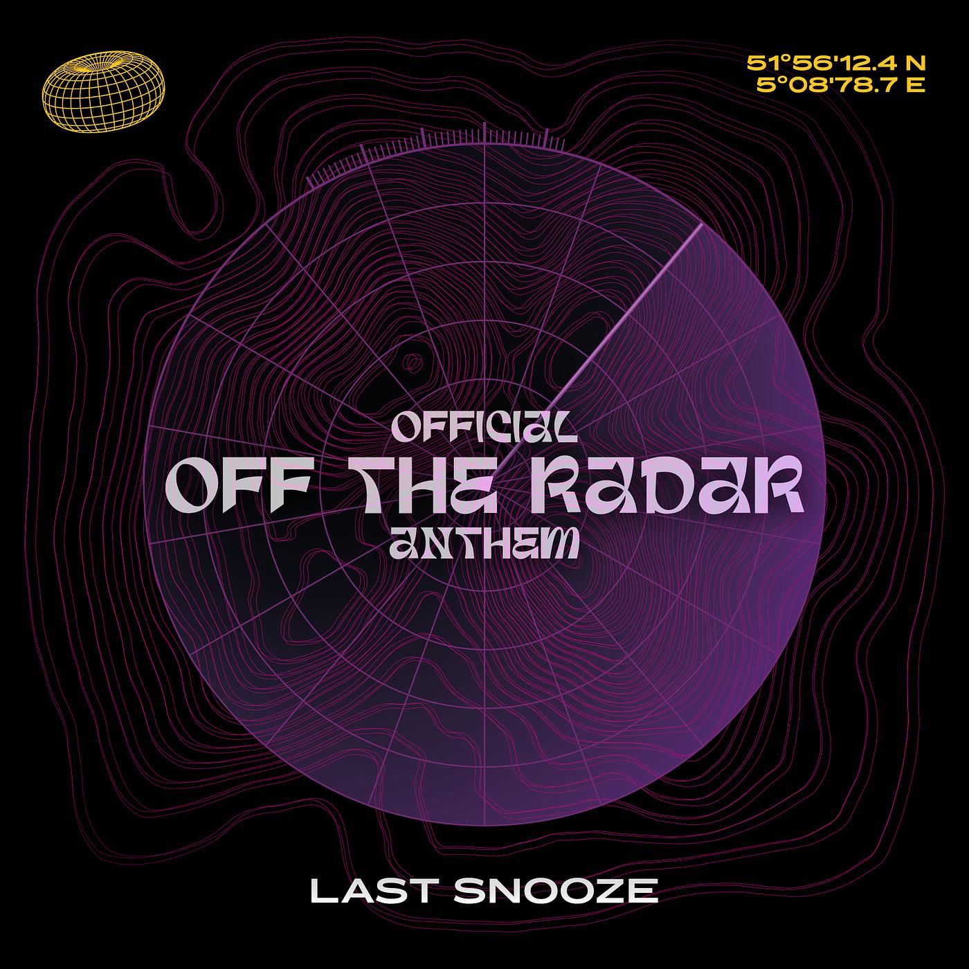 Постер альбома Off the Radar (Official Anthem)