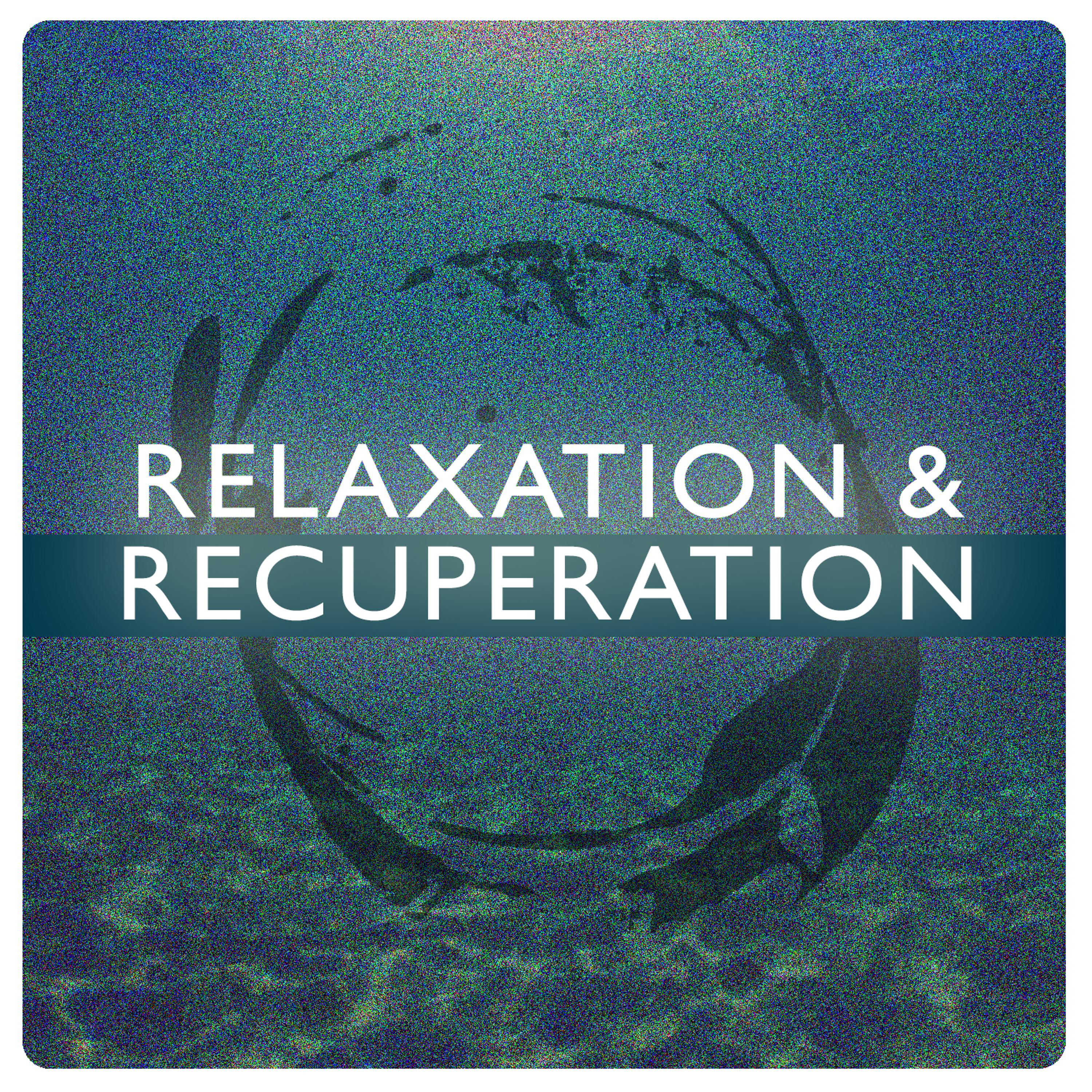 Постер альбома Relaxation & Recuperation