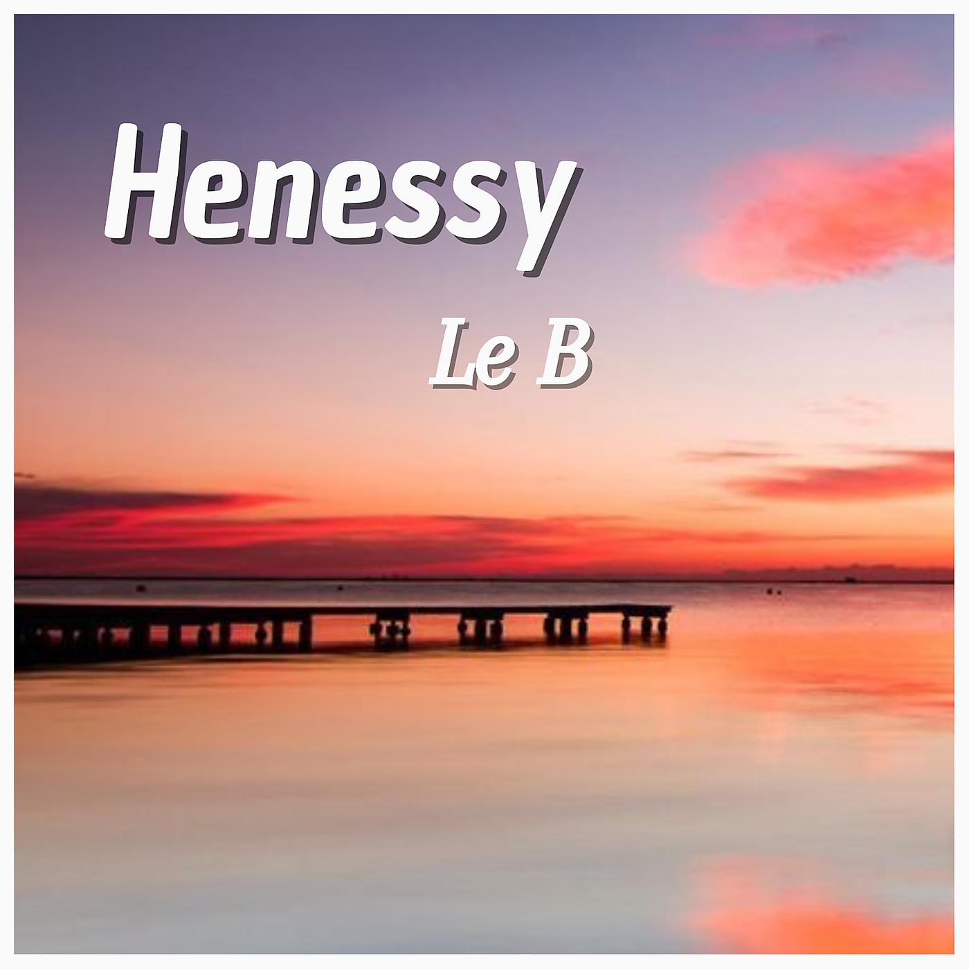 Постер альбома Henessy
