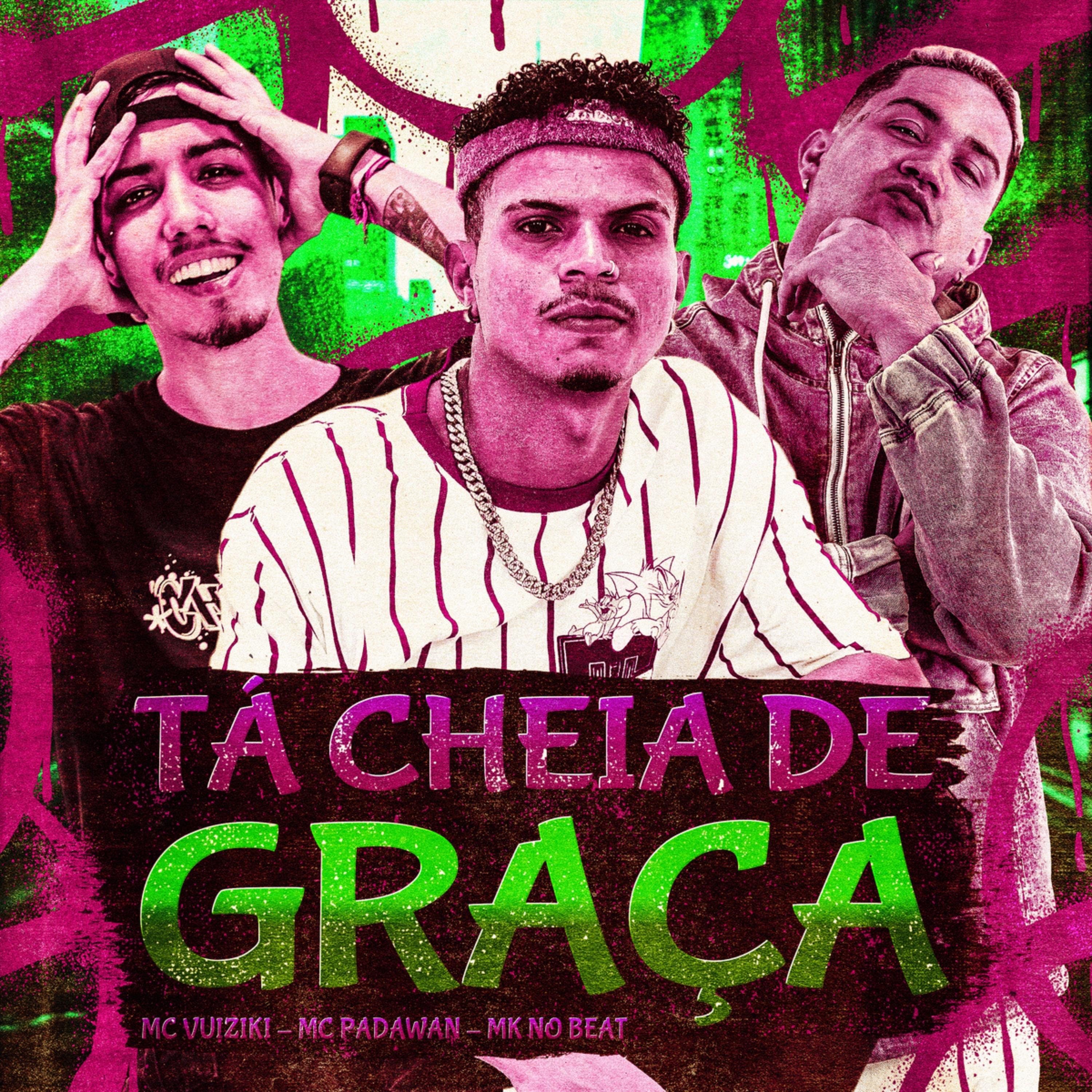 Постер альбома Tá Cheia de Graça