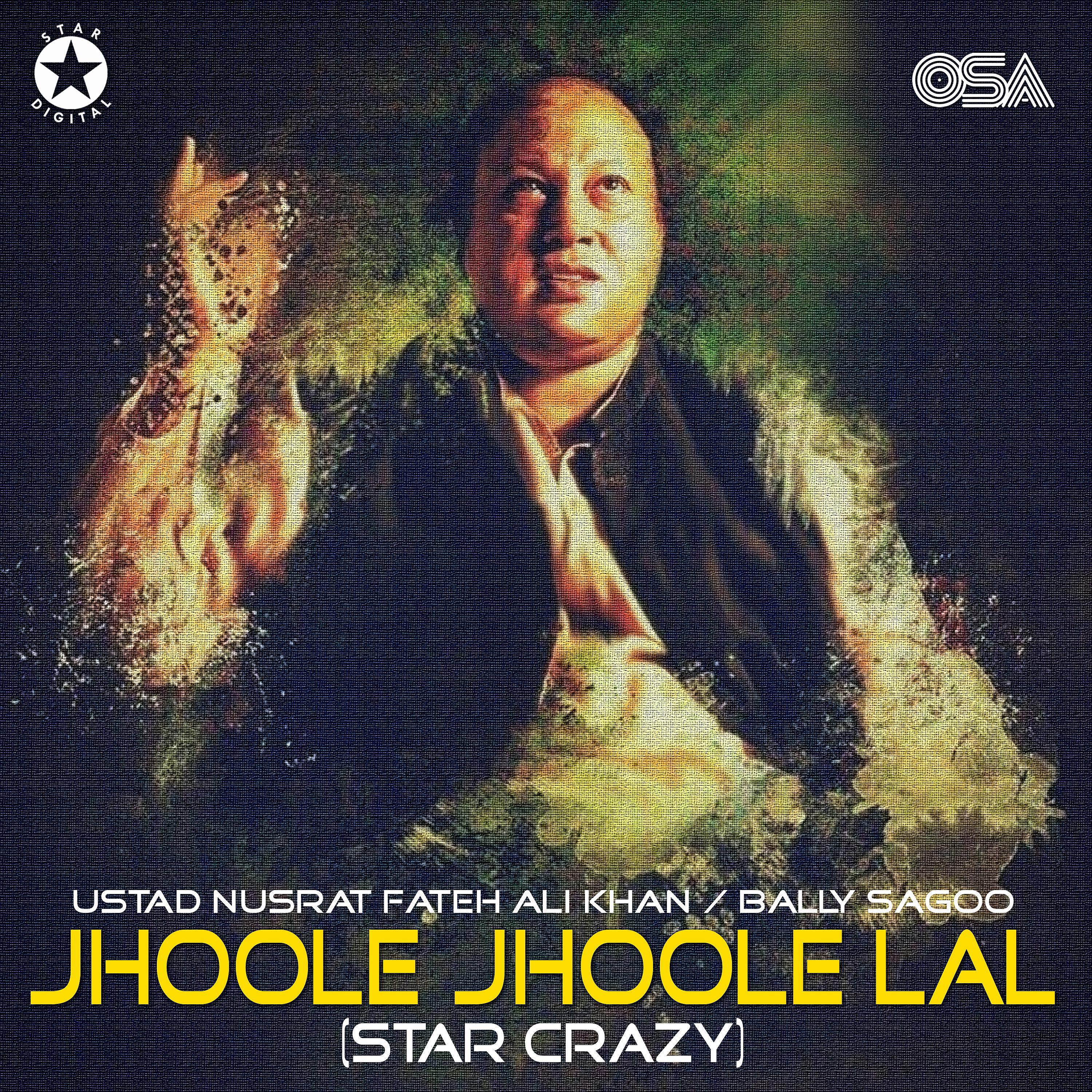 Постер альбома Jhoole Jhoole Lal (Star Crazy)