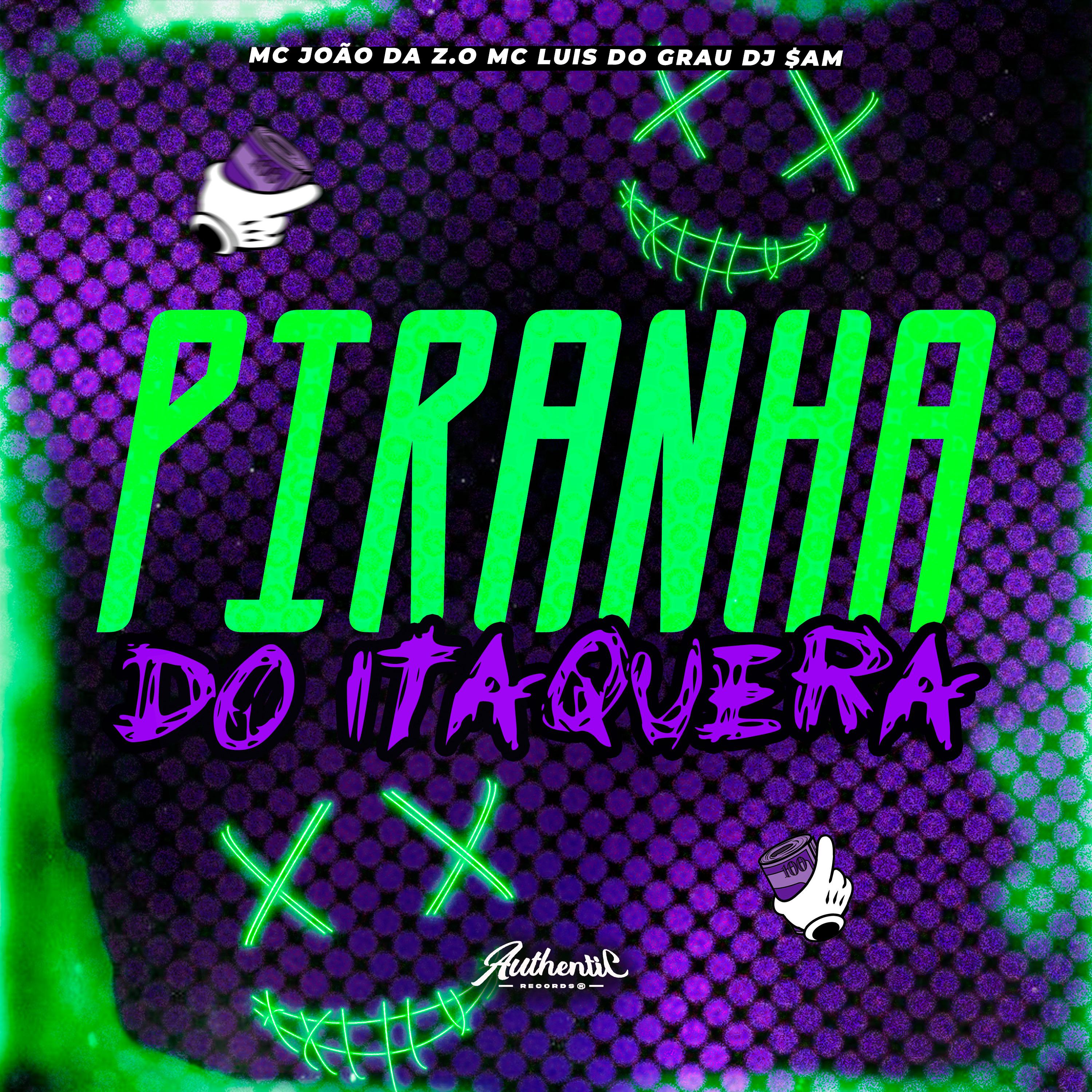 Постер альбома Piranha do Itaquera