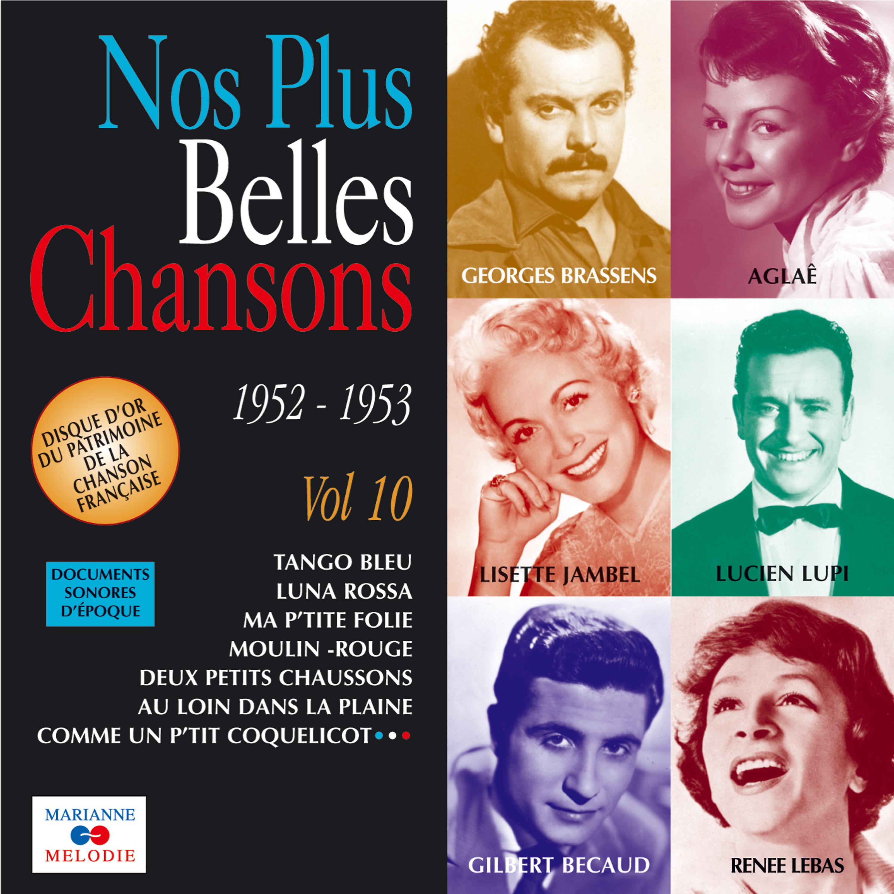 Постер альбома Nos plus belles chansons, Vol. 10: 1952-1953