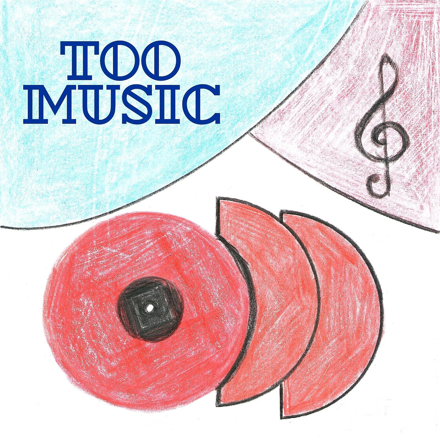 Постер альбома Too Music
