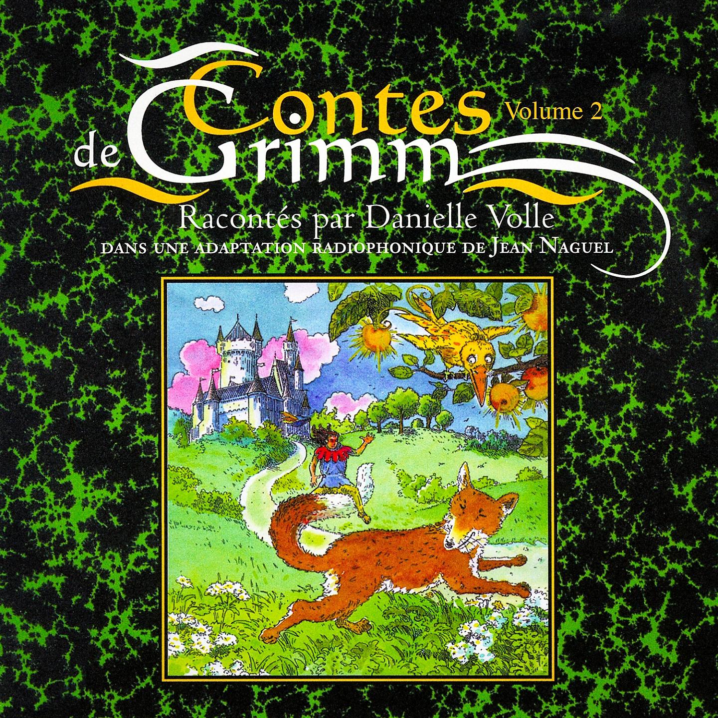 Постер альбома Contes de Grimm, Vol. 2 (Une adaptation radiophonique de Jean Naguel)