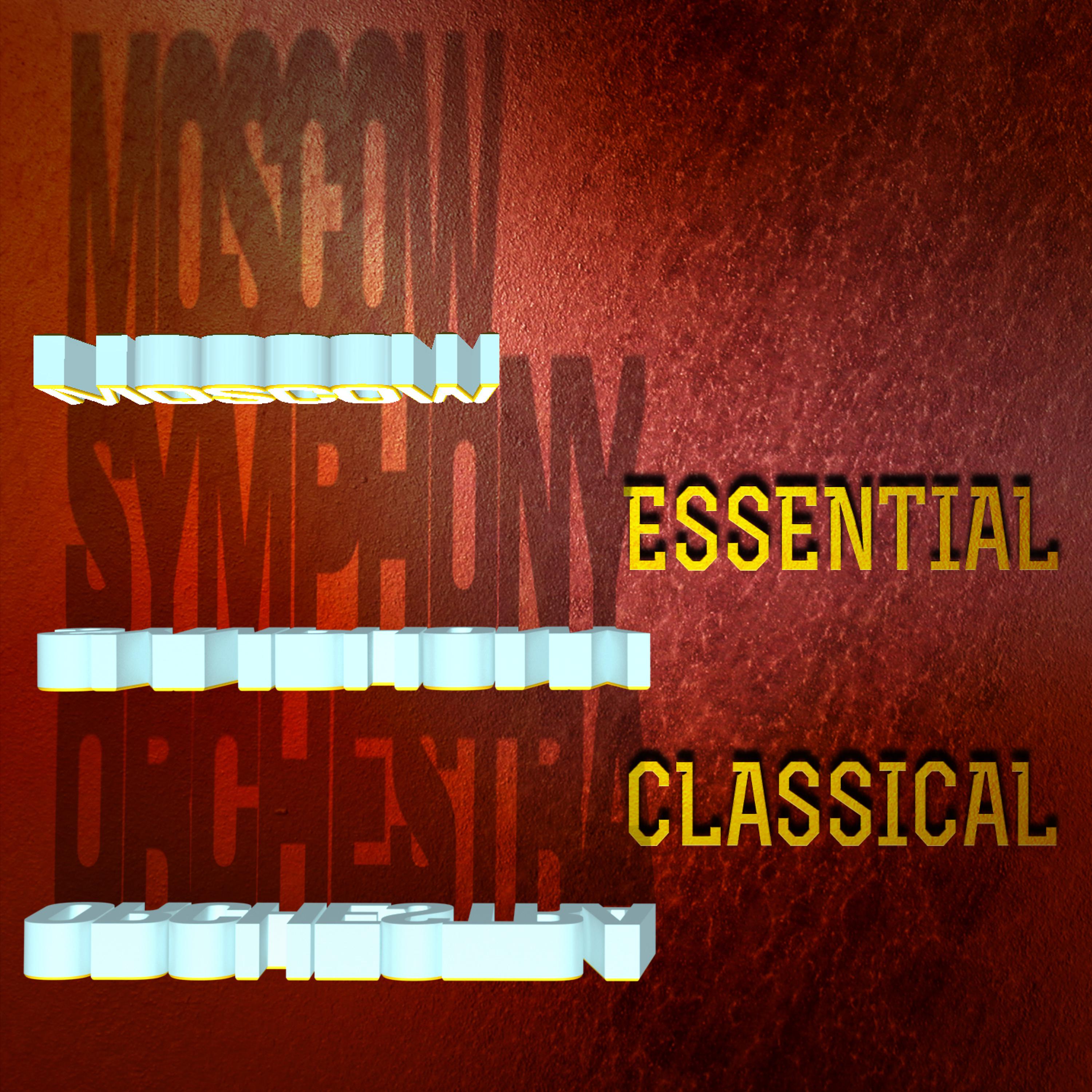 Постер альбома Moscow Symphony Orchestra: Essential Classical