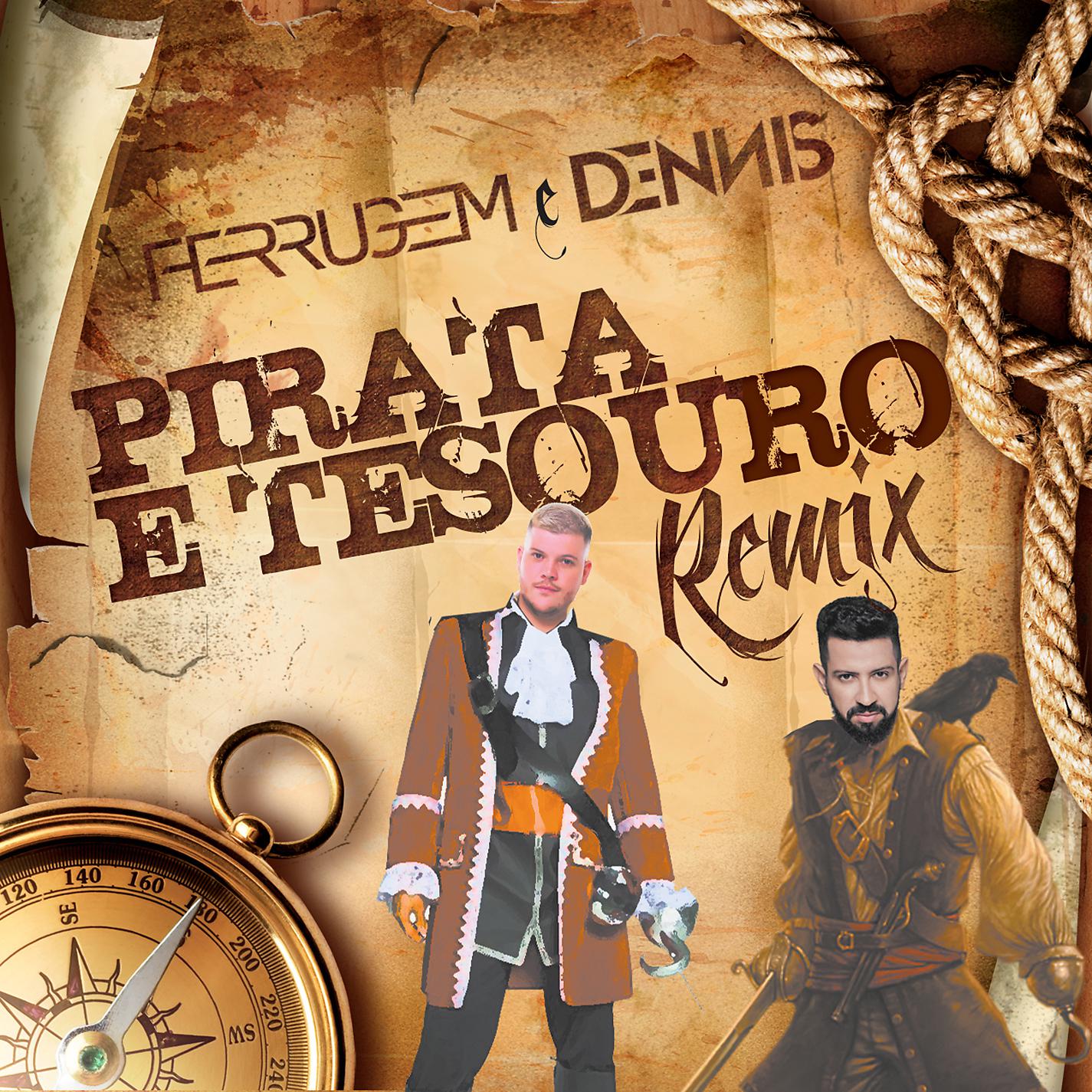 Постер альбома Pirata e tesouro (Dennis DJ Remix)