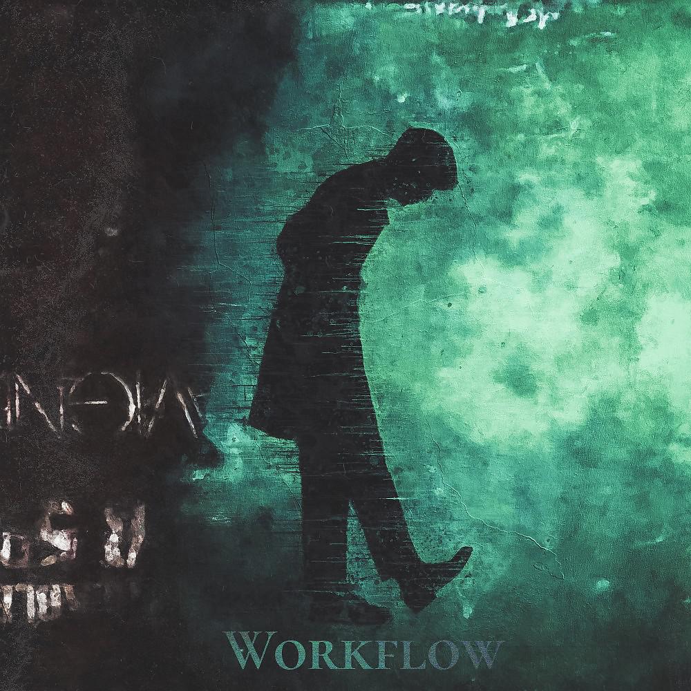 Постер альбома Workflow (Prod. By TOMDEVILART X Just Overboard)