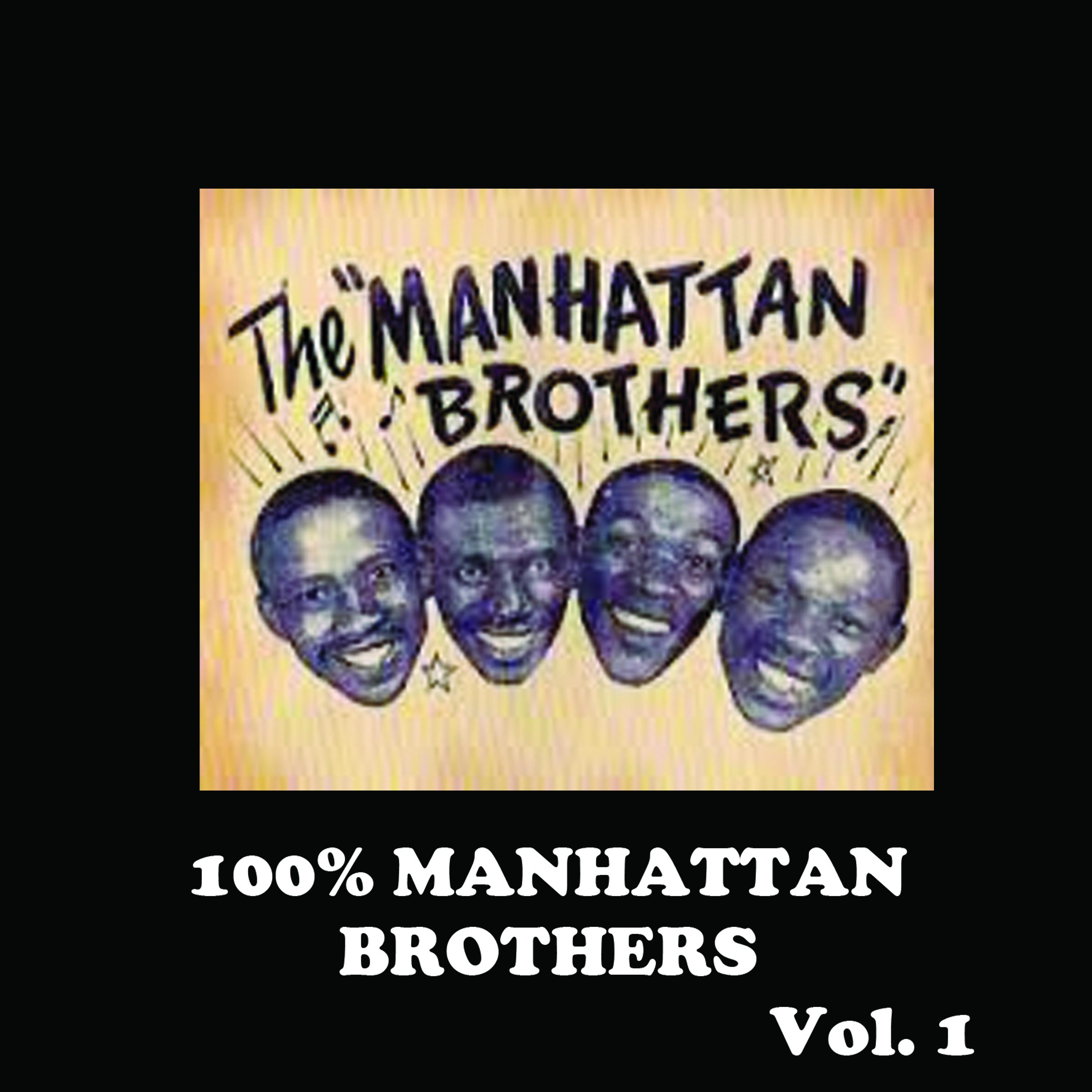 Постер альбома 100% Manhattan Brothers, Vol. 1