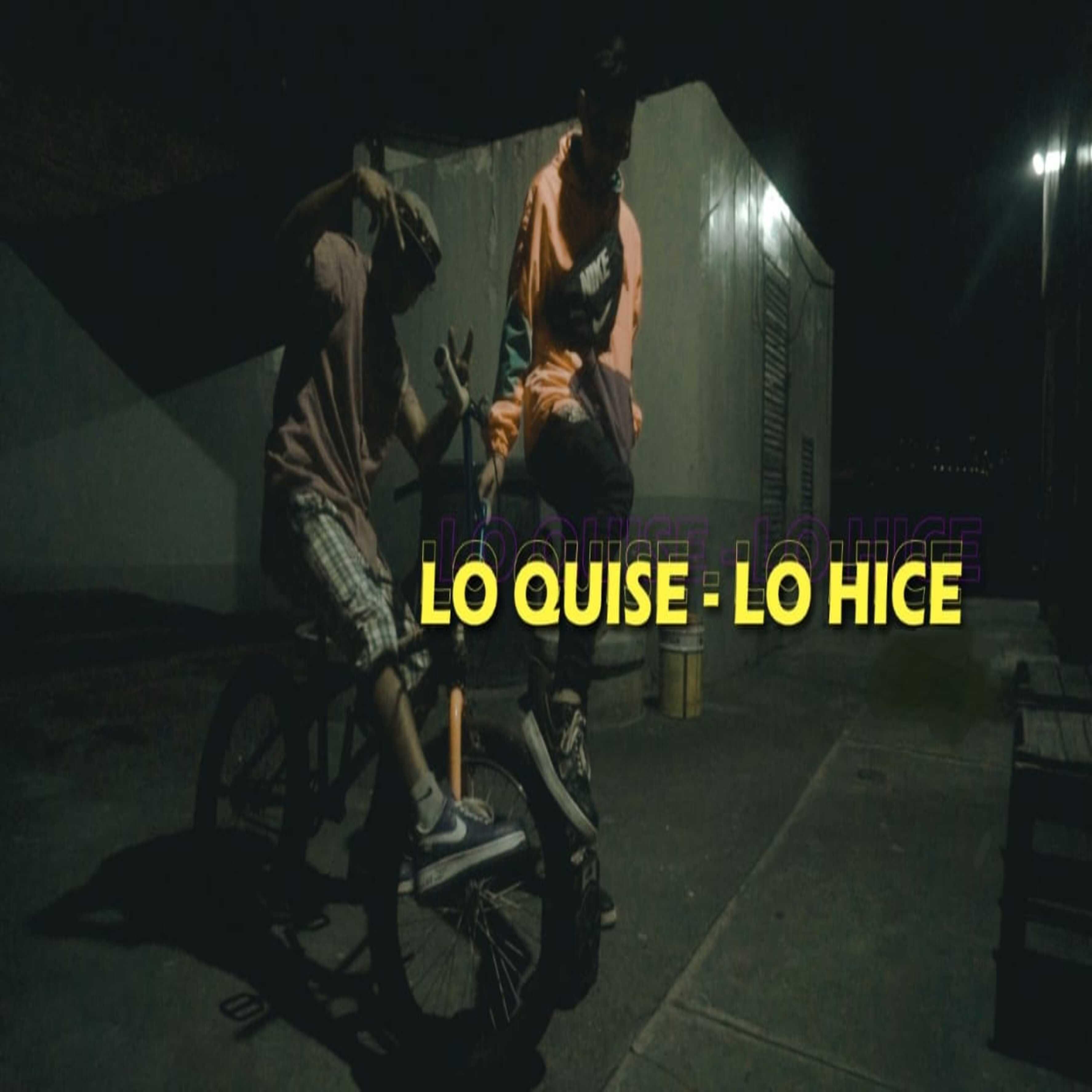 Постер альбома Lo Quise - Lo Hice