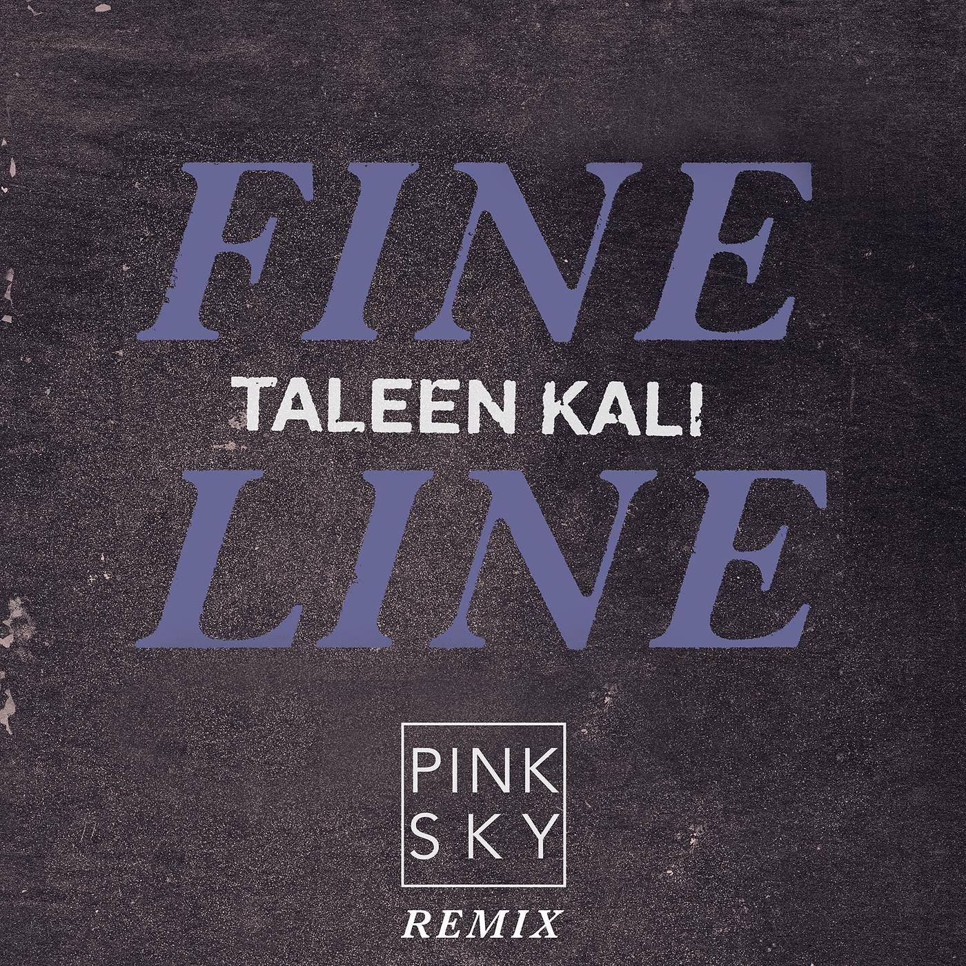 Постер альбома Fine Line (Pink Sky Remix)